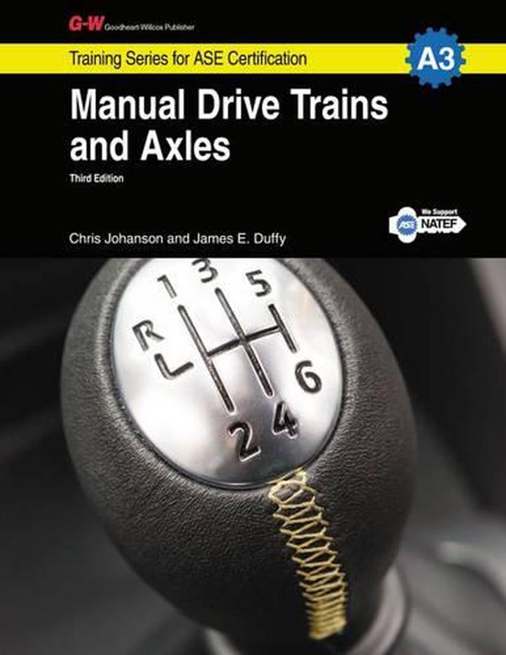 Manual Drive Trains & Axles, A3 By Chris Johanson, Hardcover ...