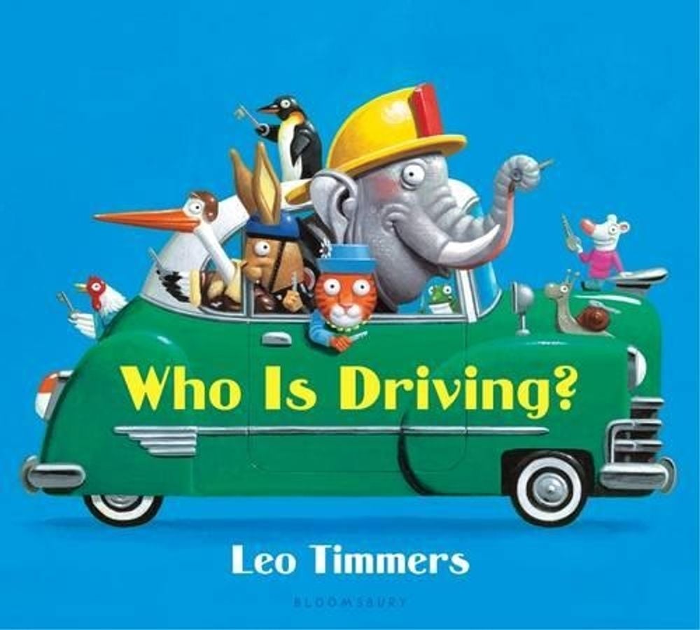 Who Is Driving? by Leo Timmers - ISBN: 9781619631694