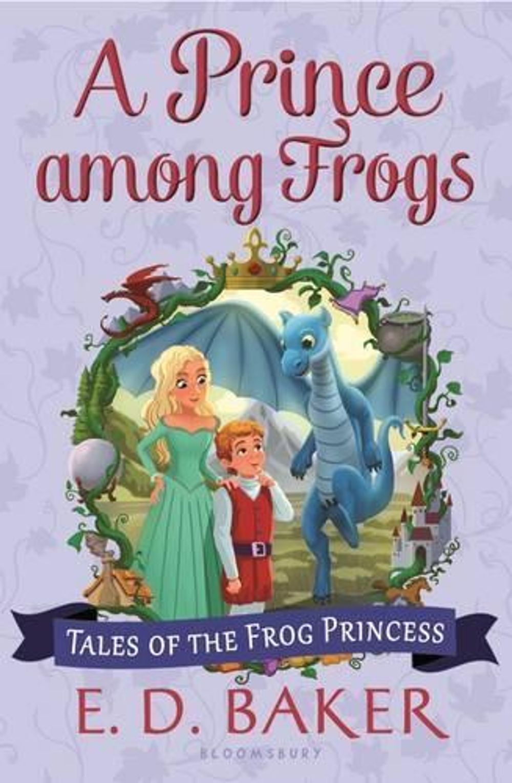 A Prince among Frogs by E.D. Baker - ISBN: 9781619636248