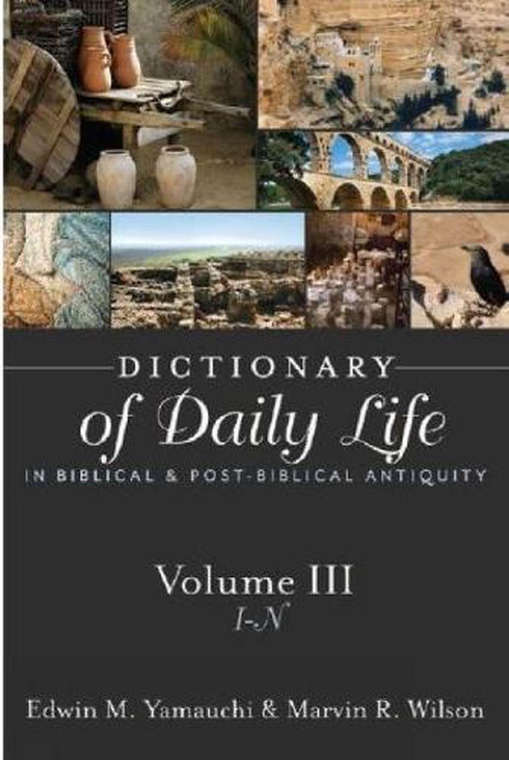 Dictionary of Daily Life in Biblical and Post-Biblical Antiquity, 9781619707276