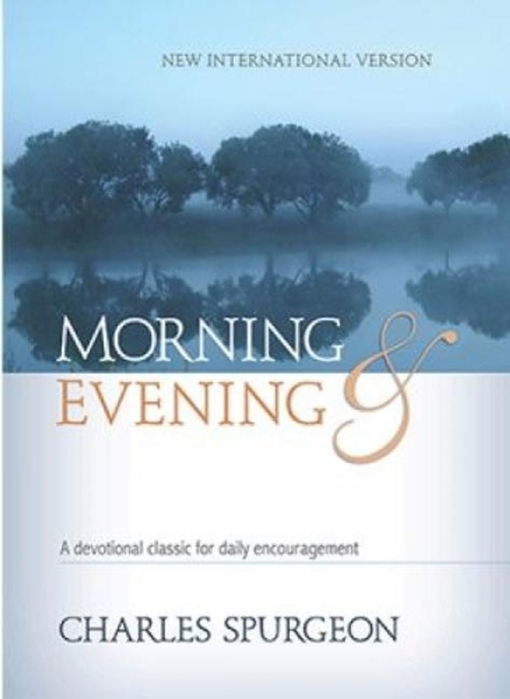 Morning & Evening NIV by Charles H. Spurgeon - ISBN: 9781619708396