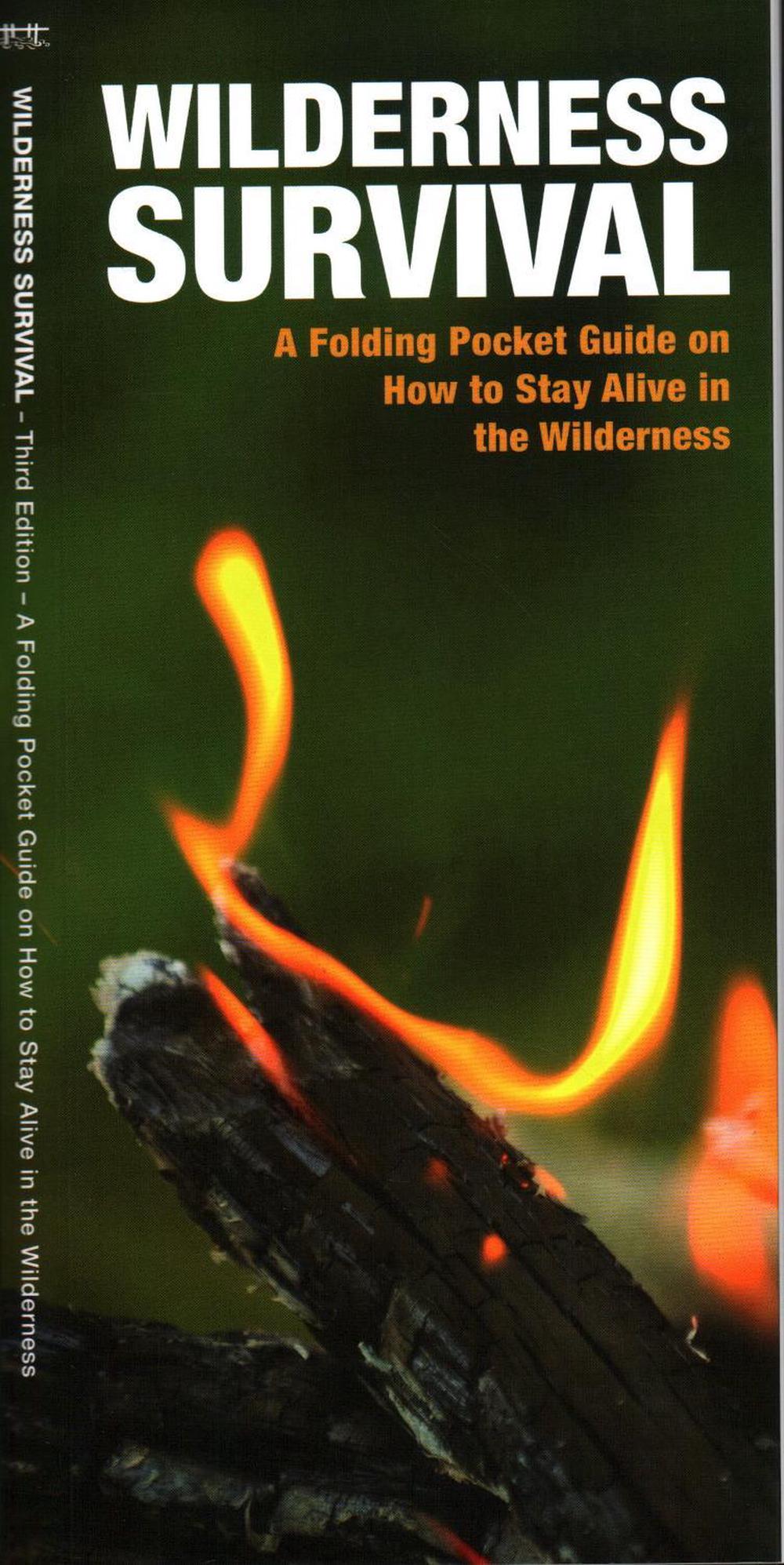 Wilderness Survival, 3rd Ed by James Kavanagh - ISBN: 9781620053621