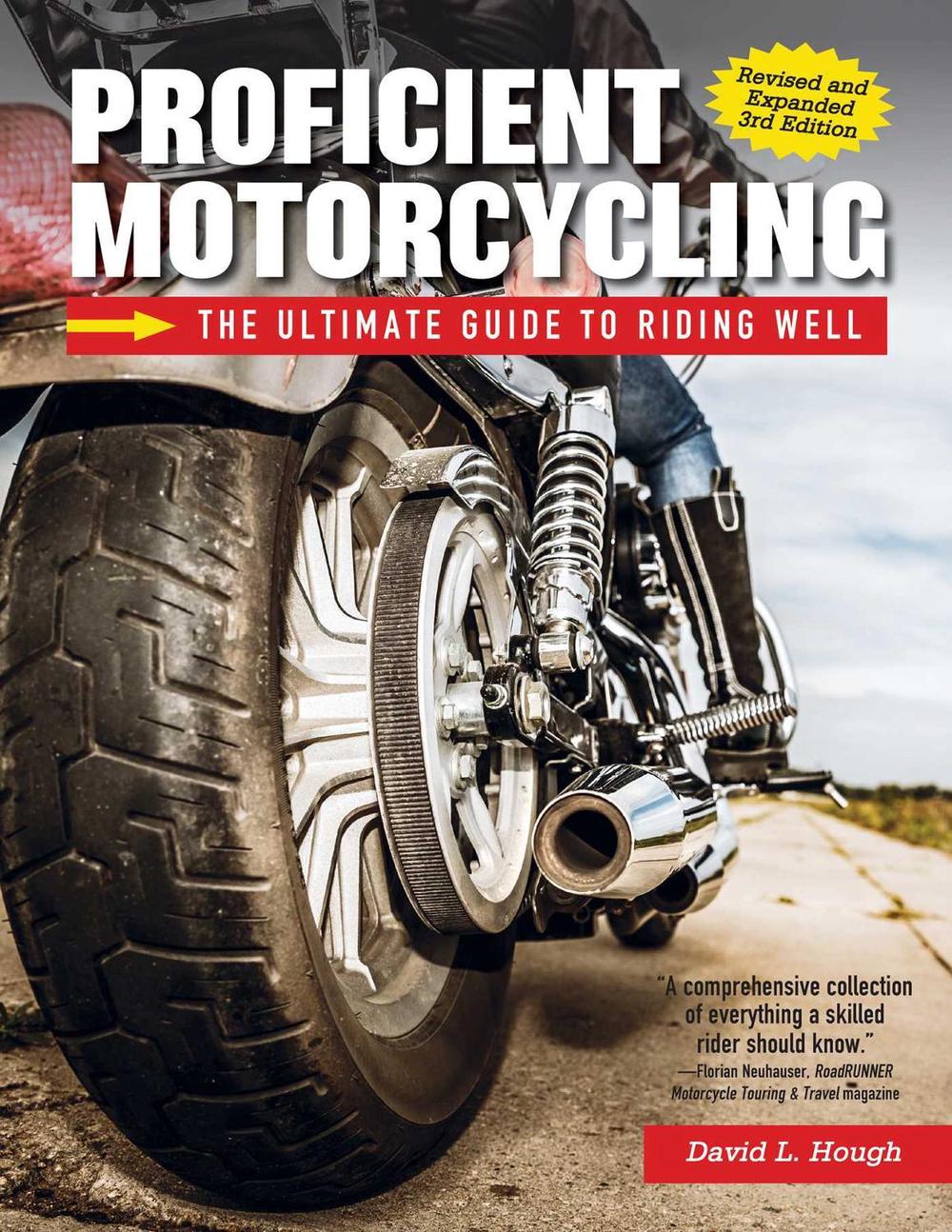 Proficient Motorcycling, 3rd Edition, 9781620084250