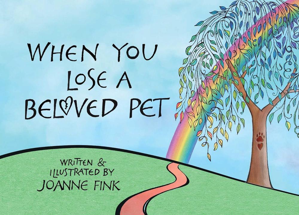 When You Lose a Beloved Pet by Joanne Fink - ISBN: 9781620084304