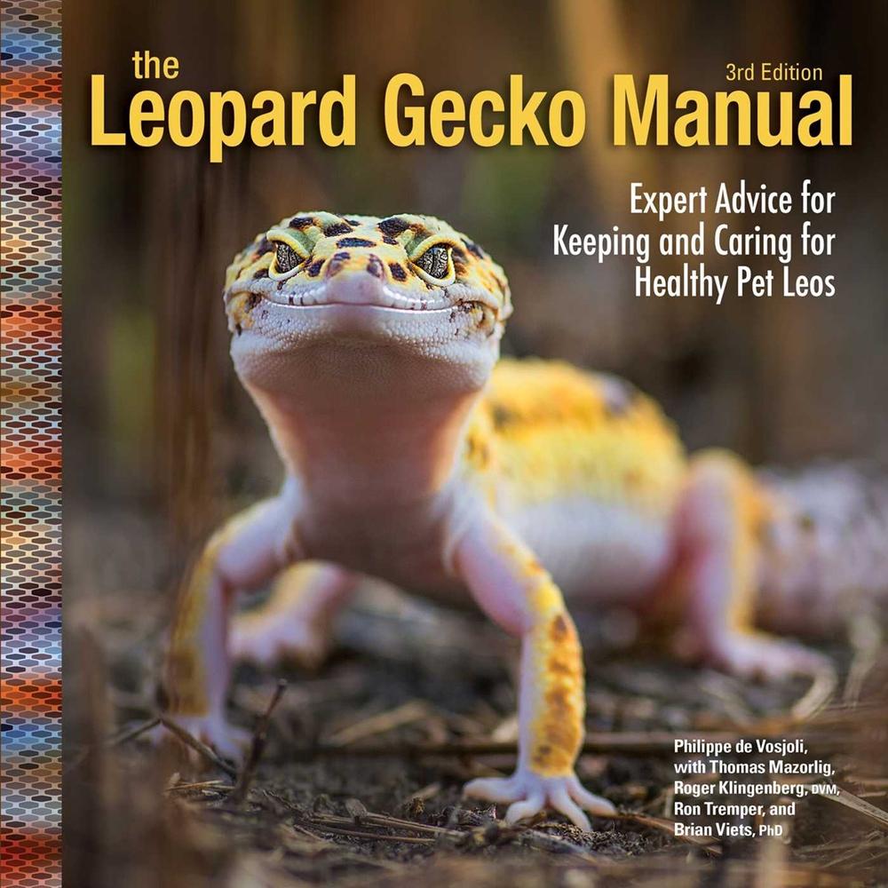 Leopard Gecko Manual, 3rd Edition by Philippe De Vosjoli - ISBN: 9781620084335
