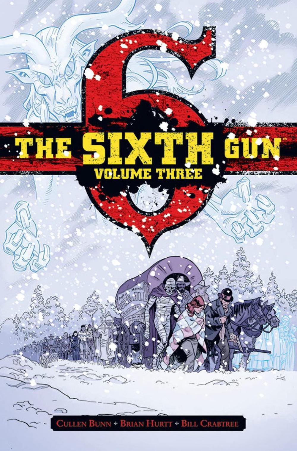 The Sixth Gun Vol. 3 Deluxe Edition by Cullen Bunn - ISBN: 9781620102848