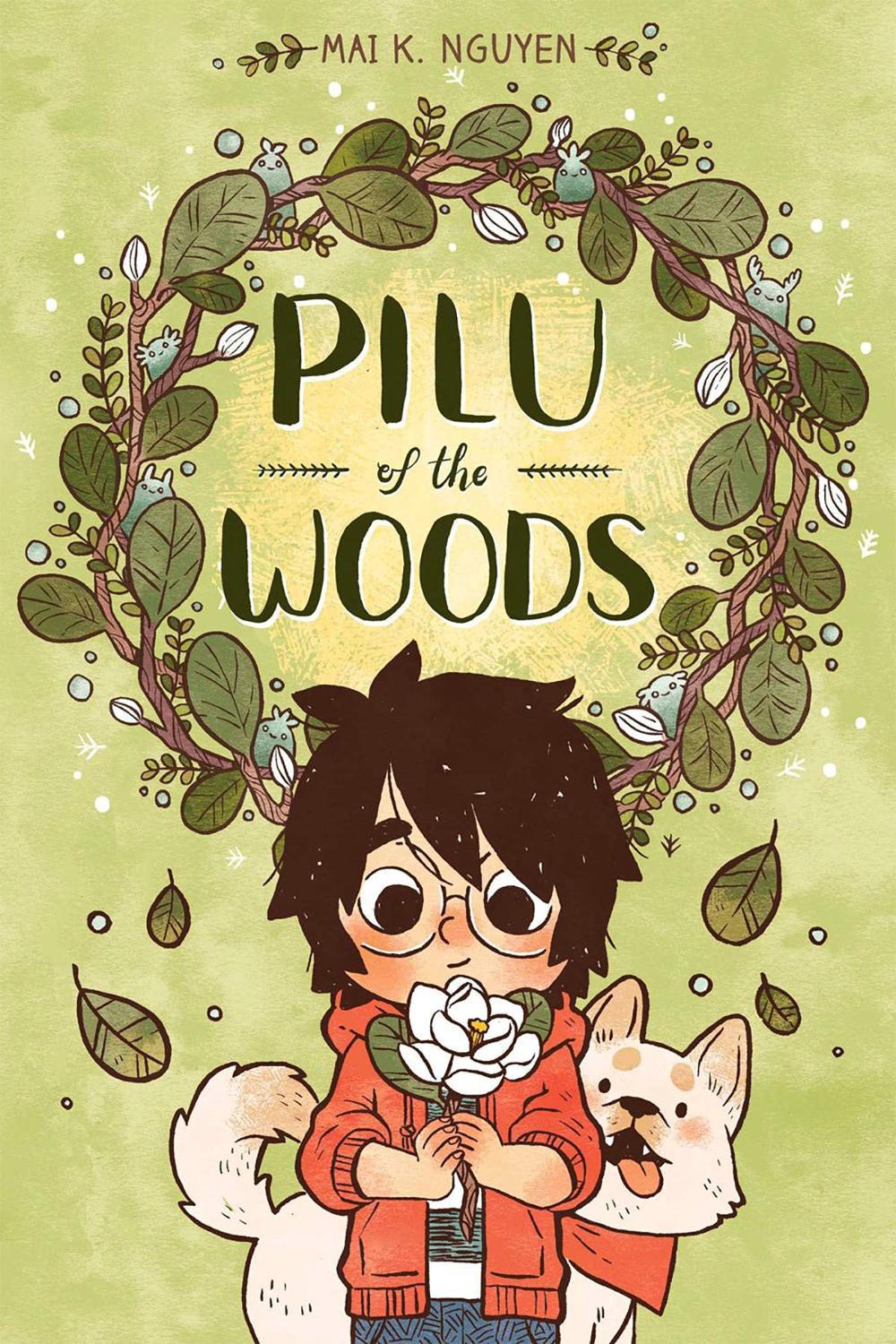 Pilu of the Woods by Mai K. Nguyen - ISBN: 9781620105634