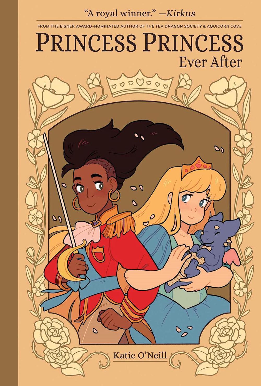 Princess Princess Ever After by K. O'Neill - ISBN: 9781620107140