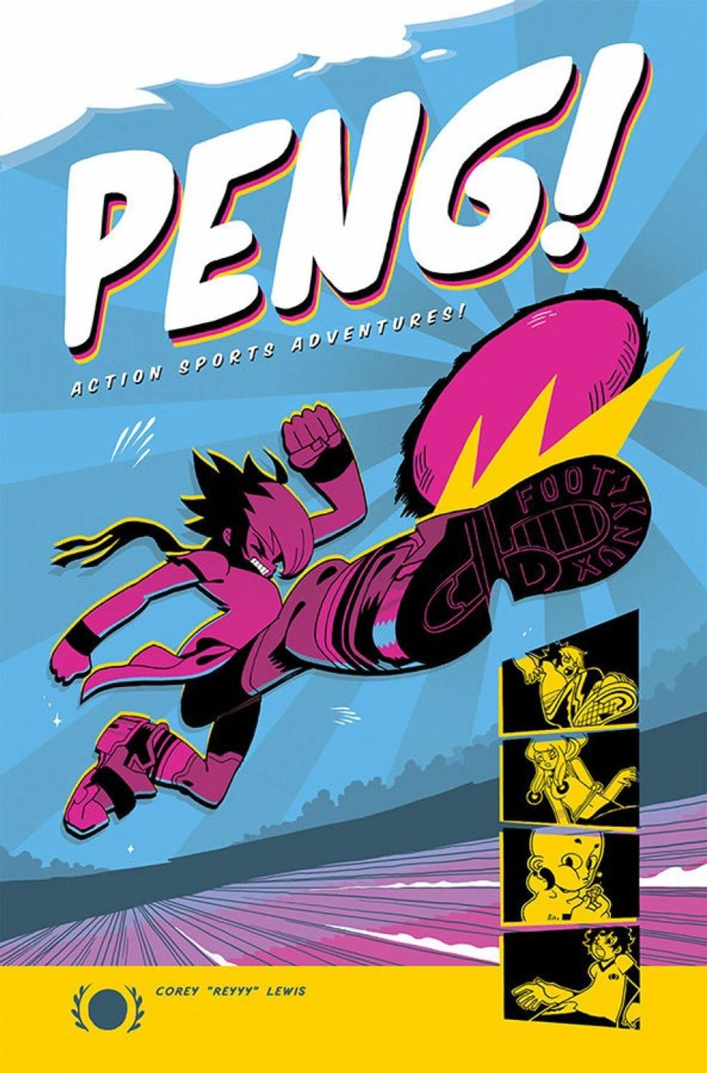 Peng!: Action Sports Adventures by Corey Lewis - ISBN: 9781620107577