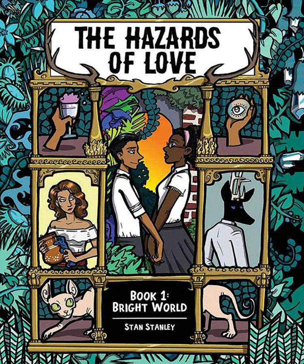 The Hazards of Love: Book One: Bright World by Stan Stanley - ISBN: 9781620108574