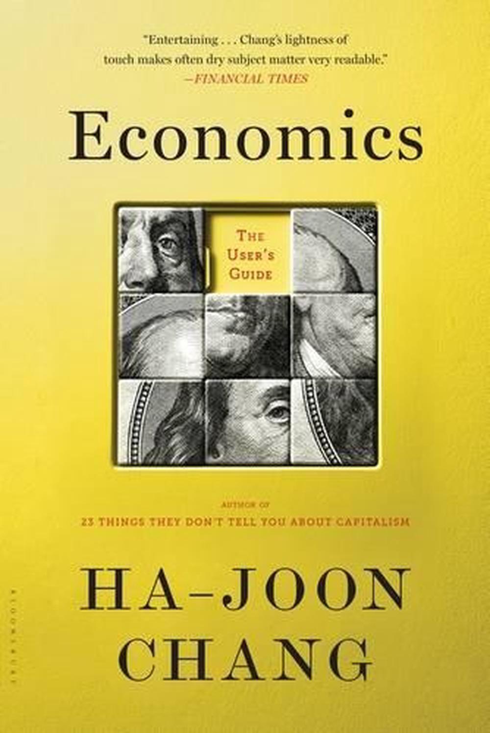 Economics by Ha Joon Chang - ISBN: 9781620408148