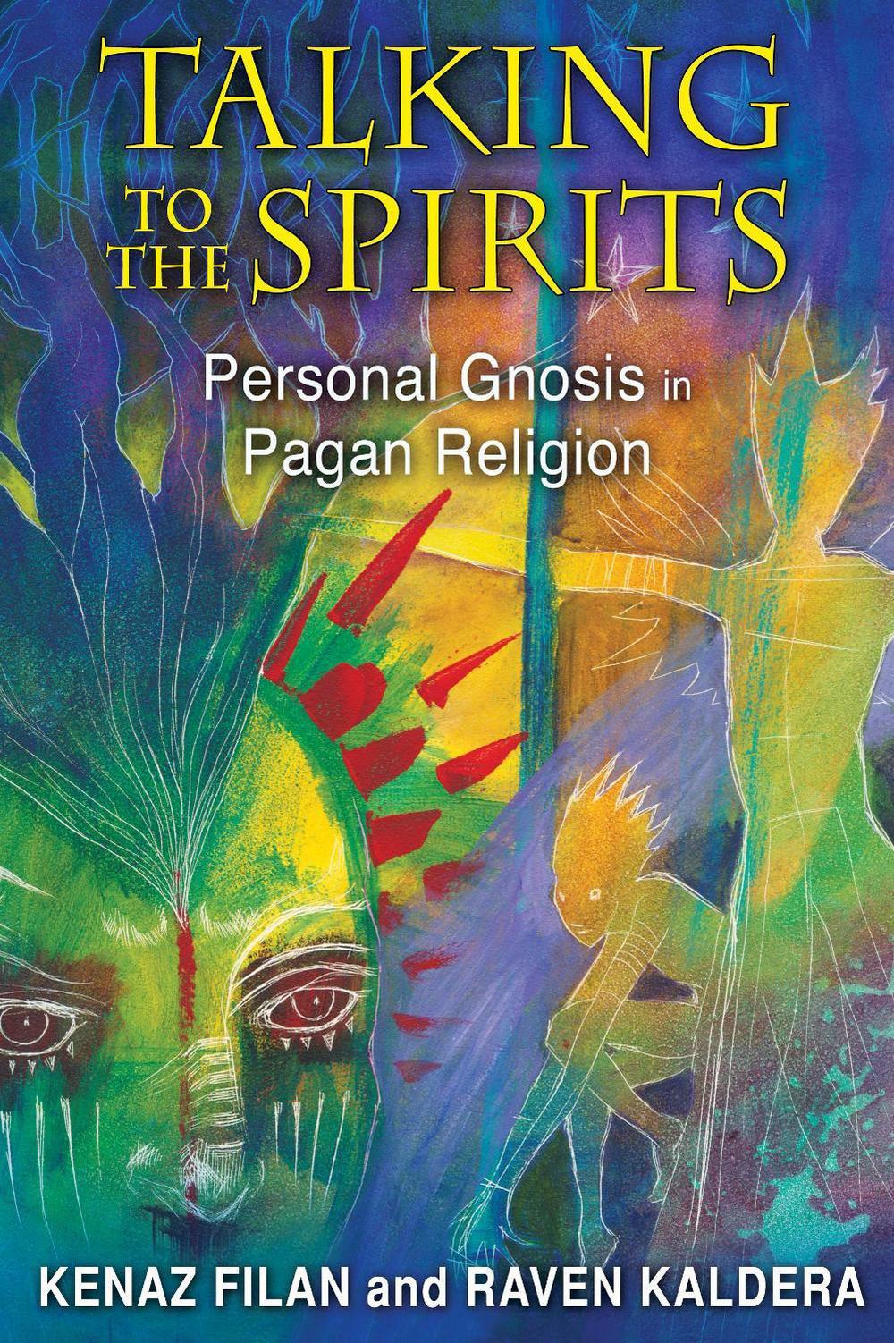 Talking to the Spirits by Kenaz Filan - ISBN: 9781620550830