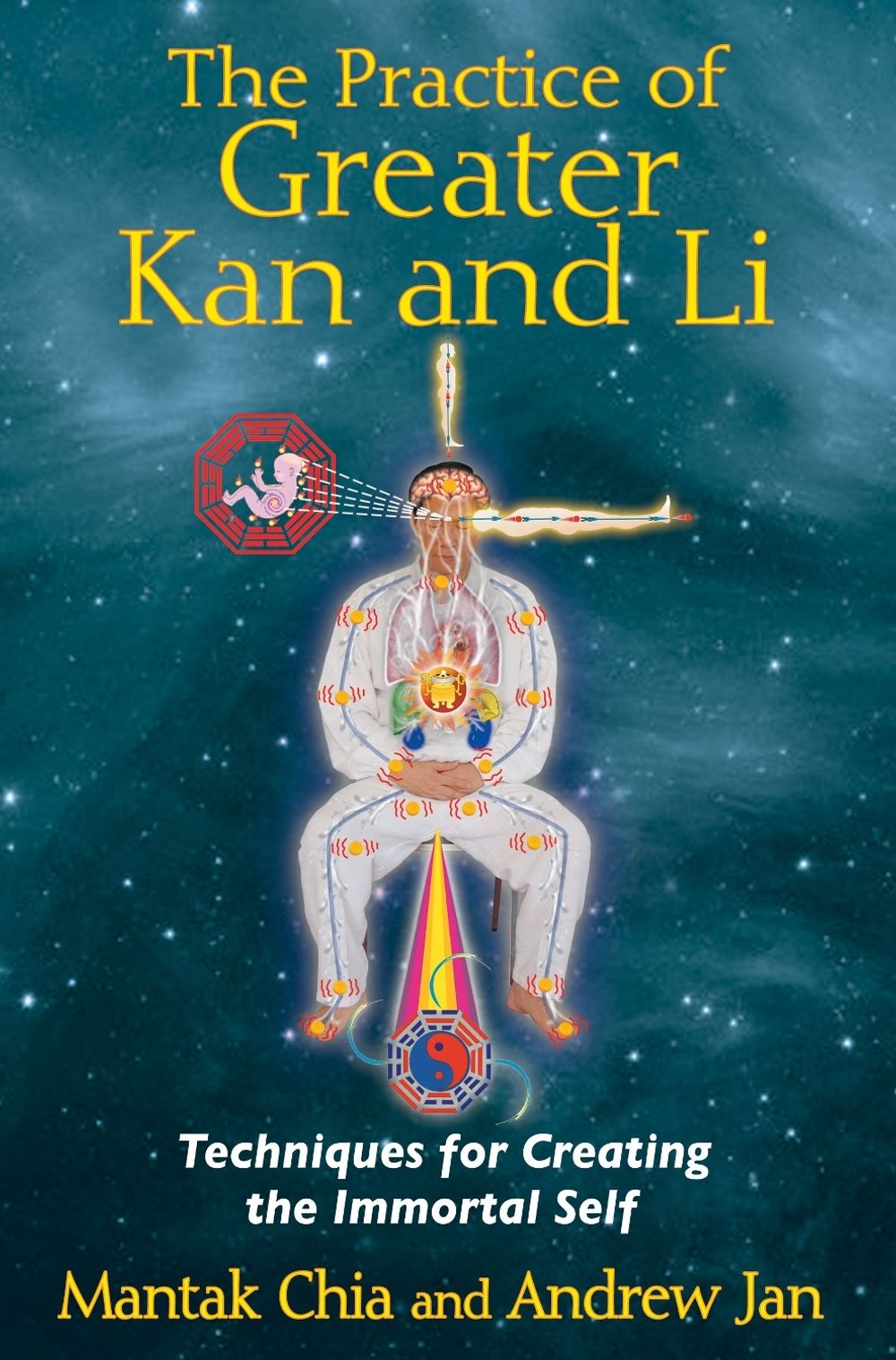 The Practice of Greater Kan and Li by Mantak Chia - ISBN: 9781620550854