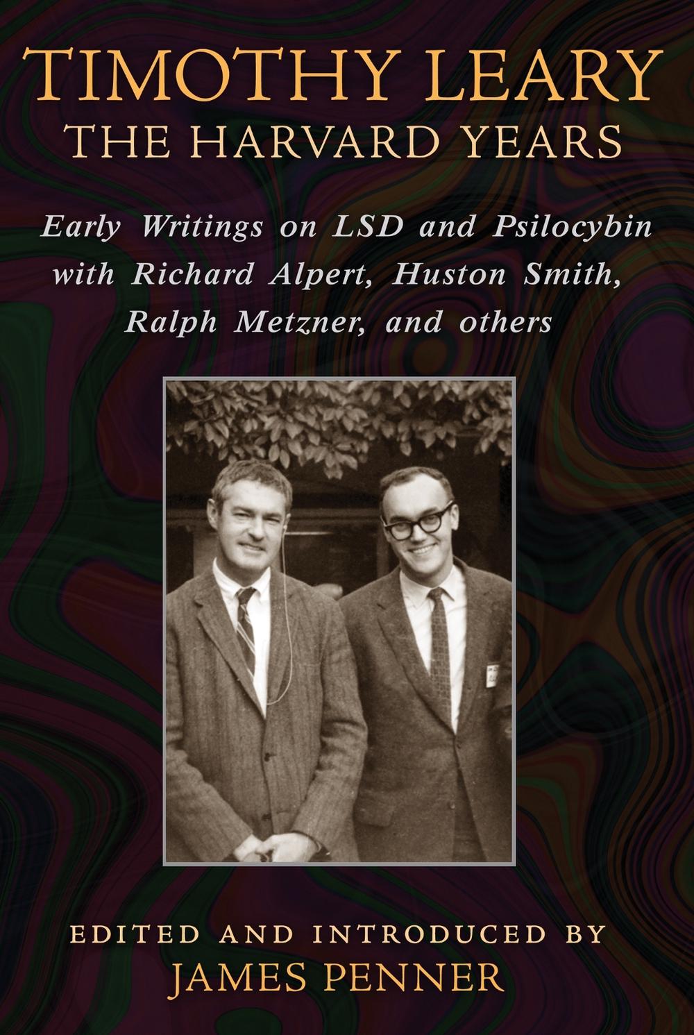 Timothy Leary: The Harvard Years by James Penner - ISBN: 9781620552353