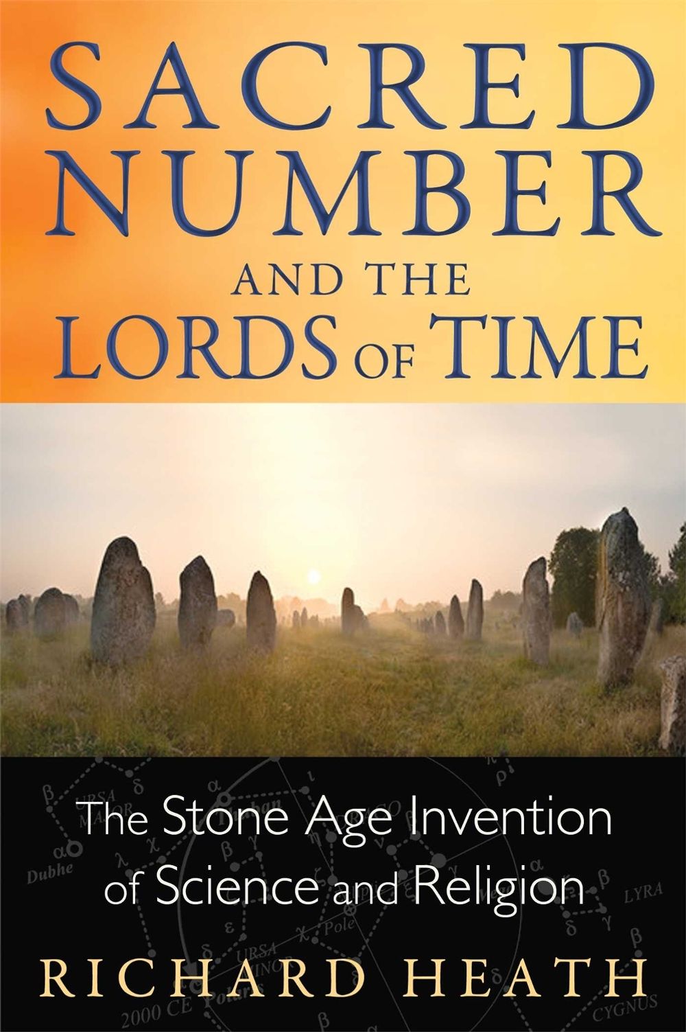 Sacred Number and the Lords of Time by Richard Heath - ISBN: 9781620552445
