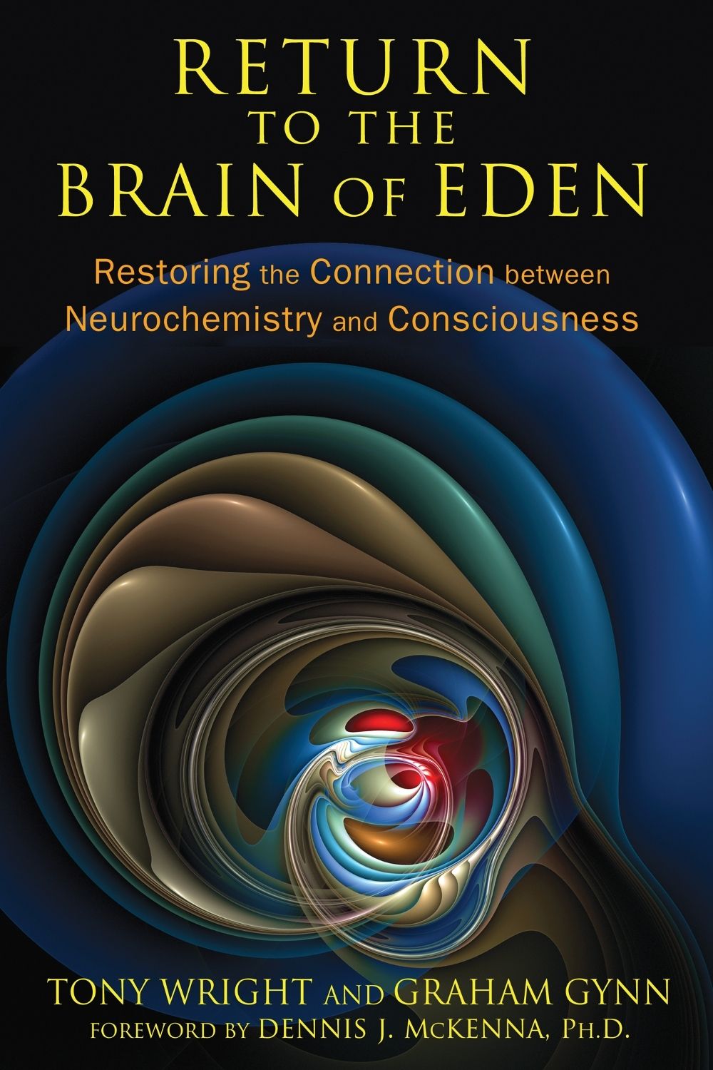 Return to the Brain of Eden by Tony Wright - ISBN: 9781620552513