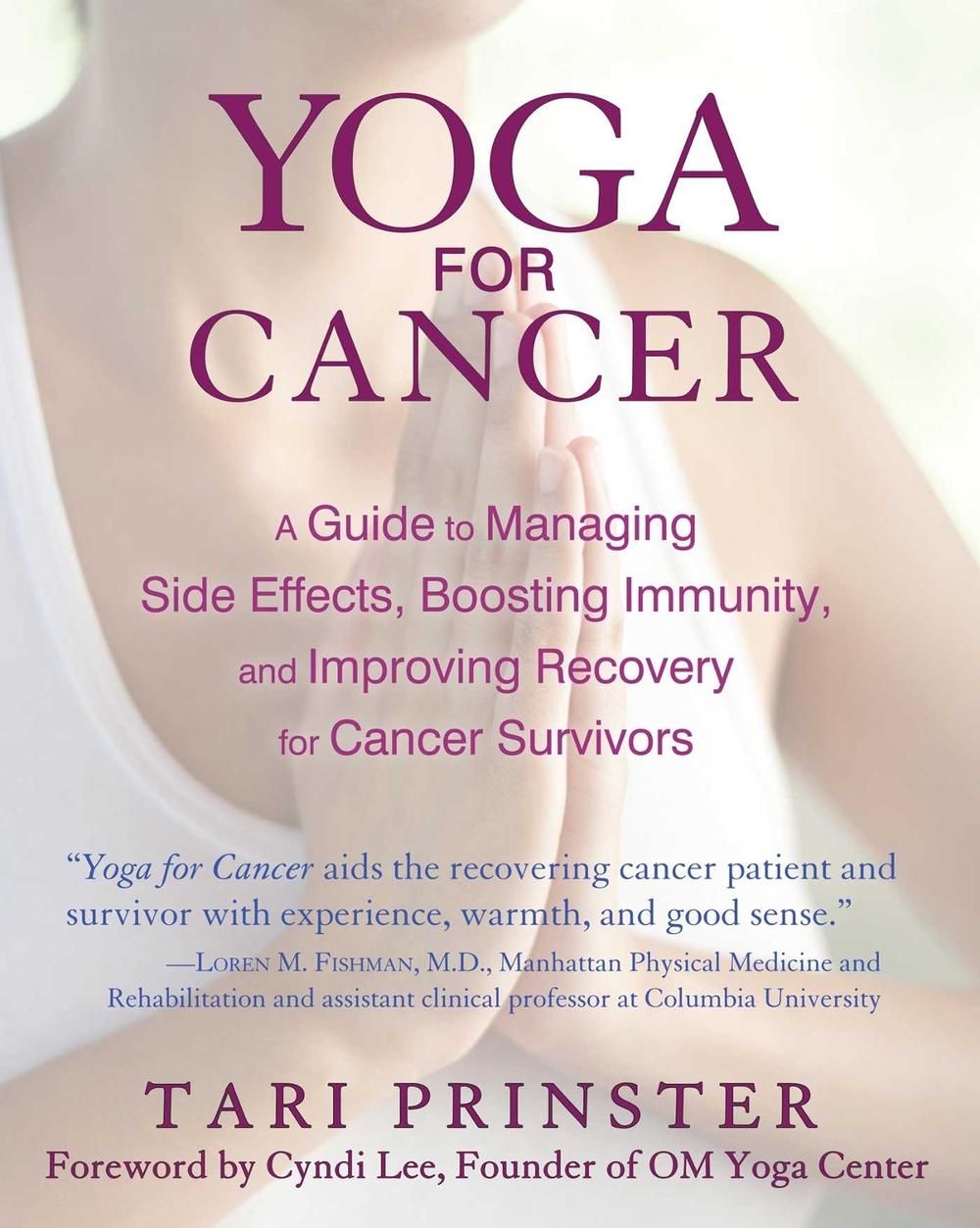 Yoga for Cancer by Tari Prinster - ISBN: 9781620552728