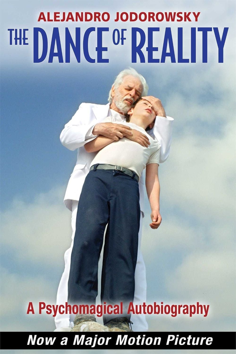 The Dance of Reality by Alejandro Jodorowsky - ISBN: 9781620552810