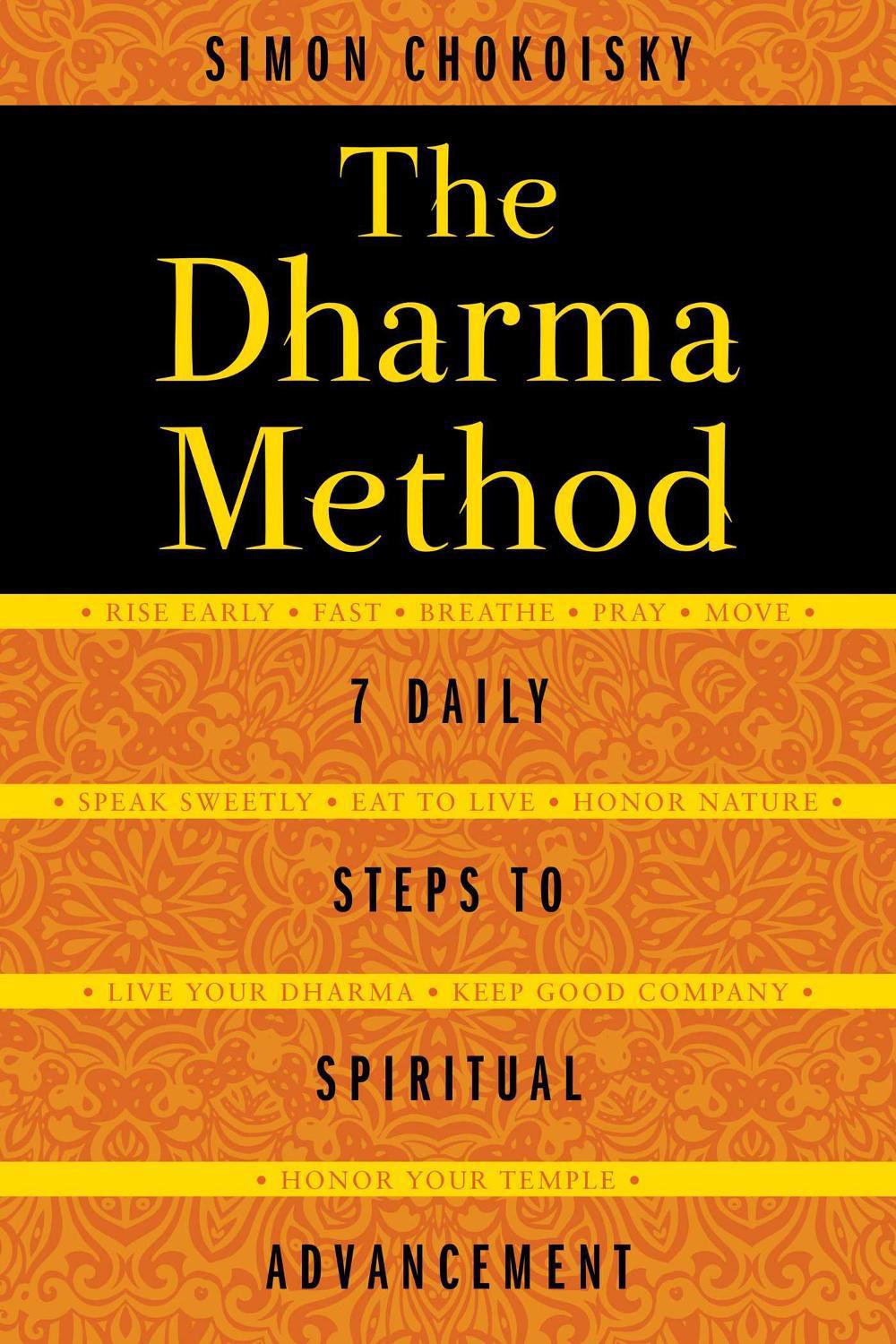 The Dharma Method by Simon Chokoisky - ISBN: 9781620552858