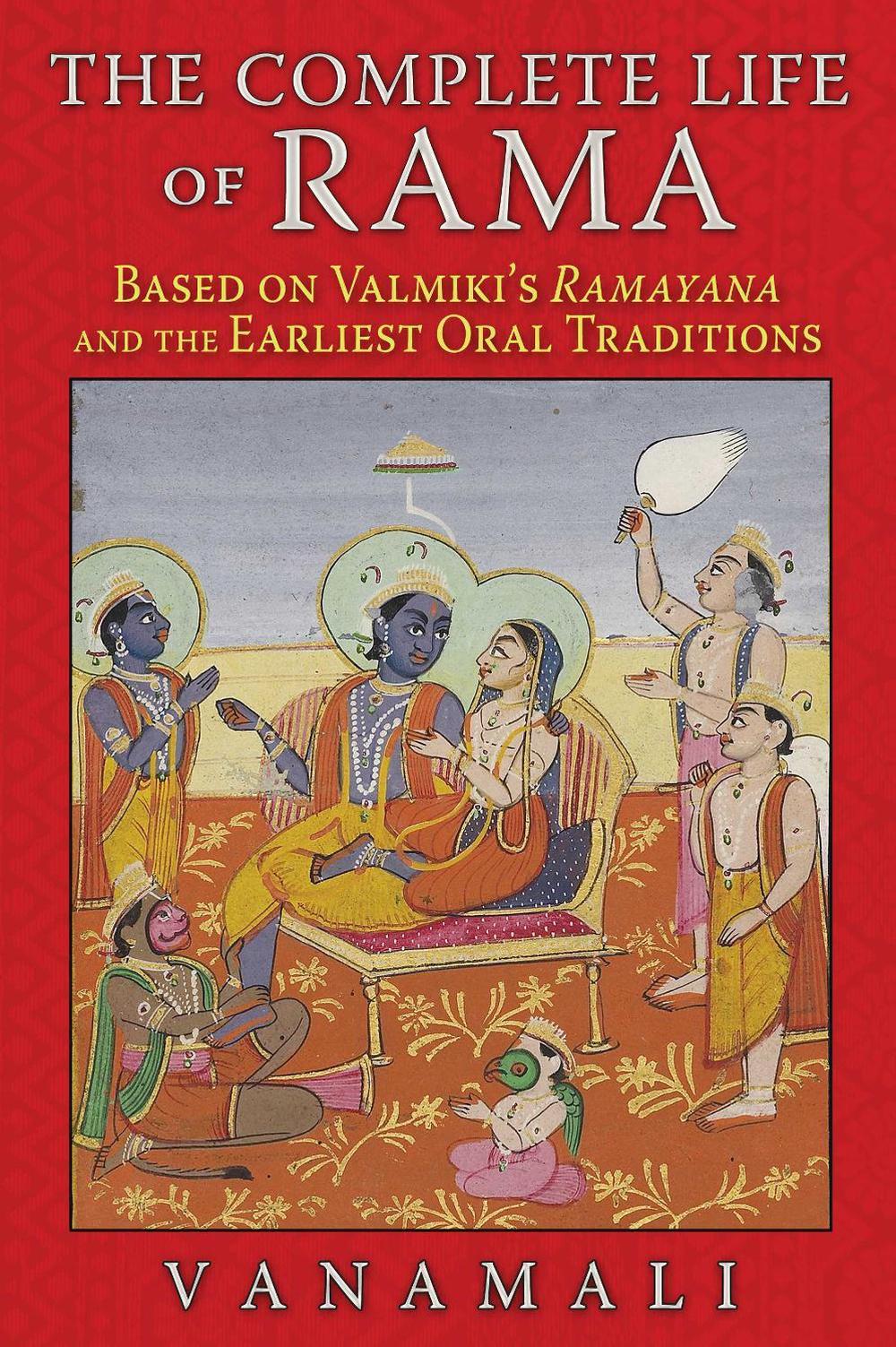 The Complete Life of Rama, 9781620553190
