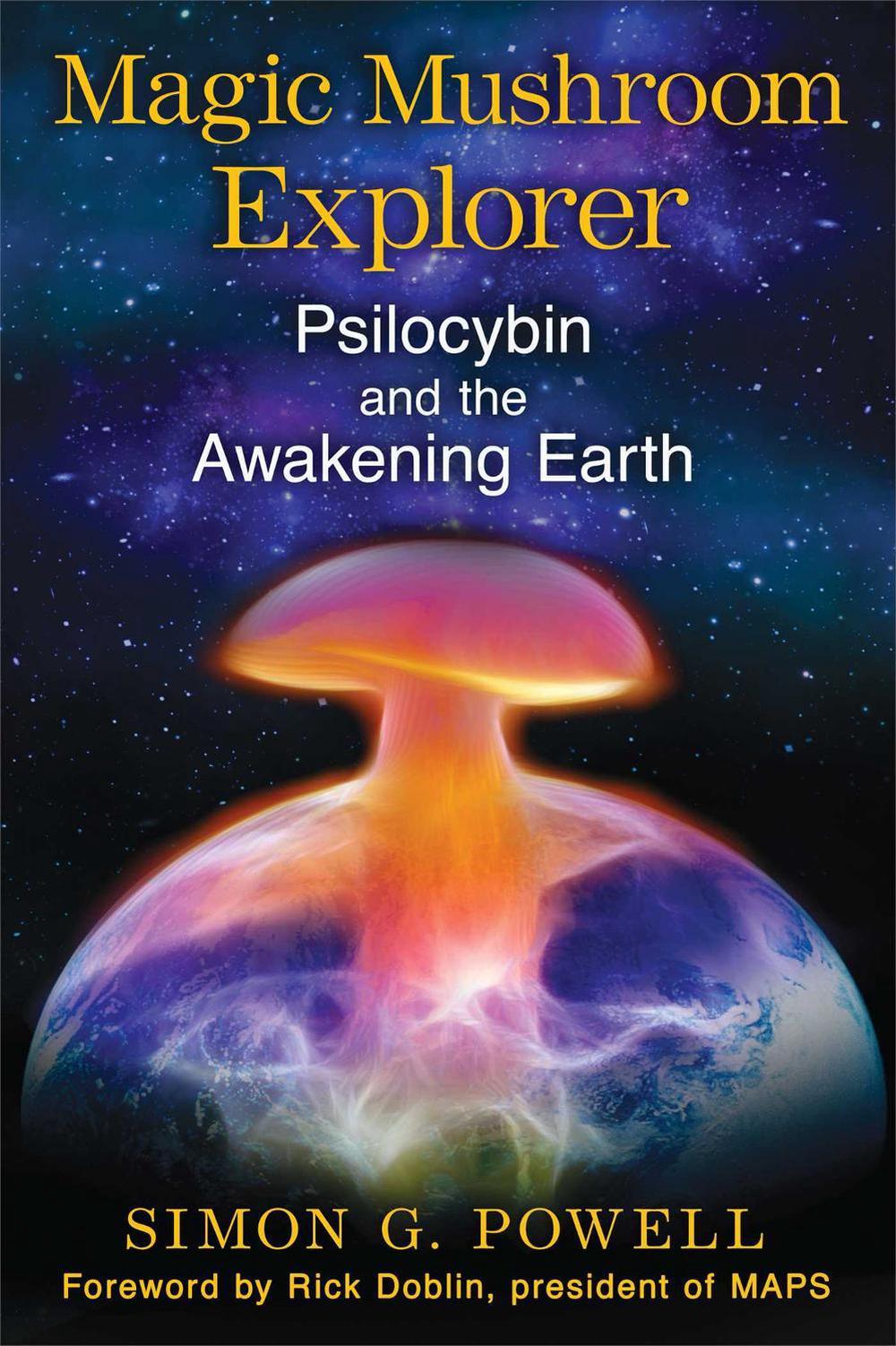 Magic Mushroom Explorer by Simon G. Powell - ISBN: 9781620553664