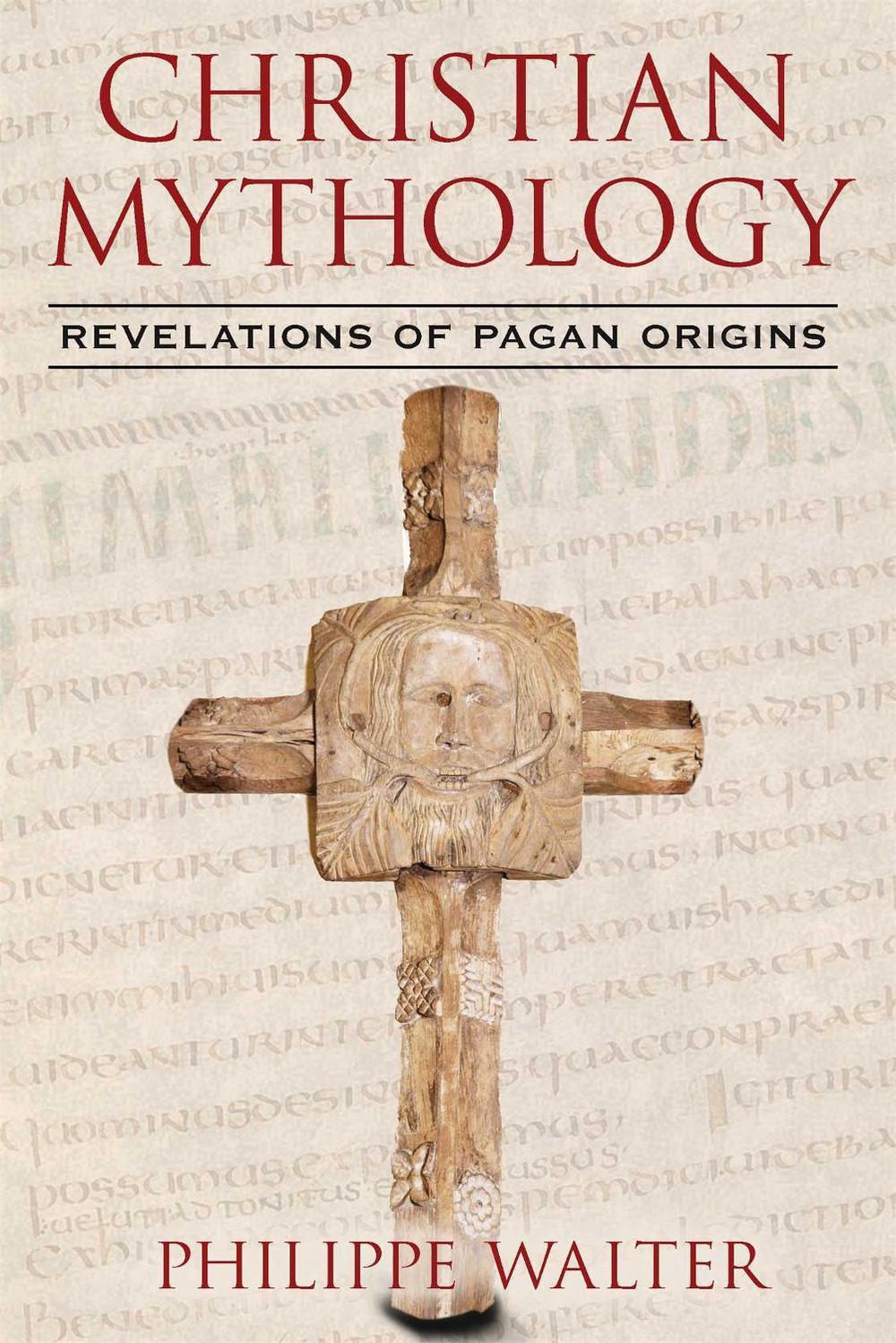Christian Mythology by Philippe Walter - ISBN: 9781620553688