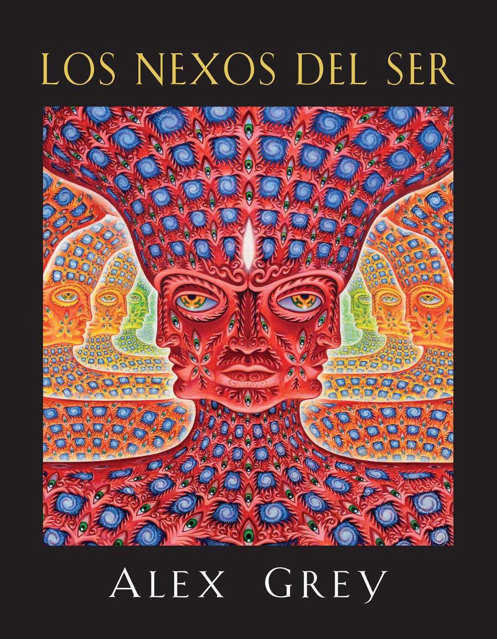 Los nexos del ser by Alex Grey, Paperback, 9781620553916 | Buy online ...