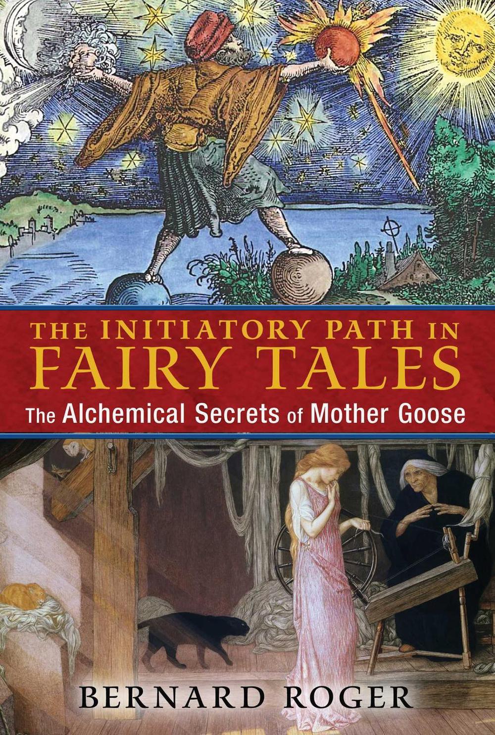 The Initiatory Path in Fairy Tales by Bernard Roger - ISBN: 9781620554036