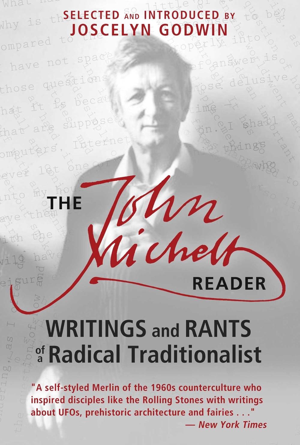 The John Michell Reader by Joscelyn Godwin - ISBN: 9781620554159