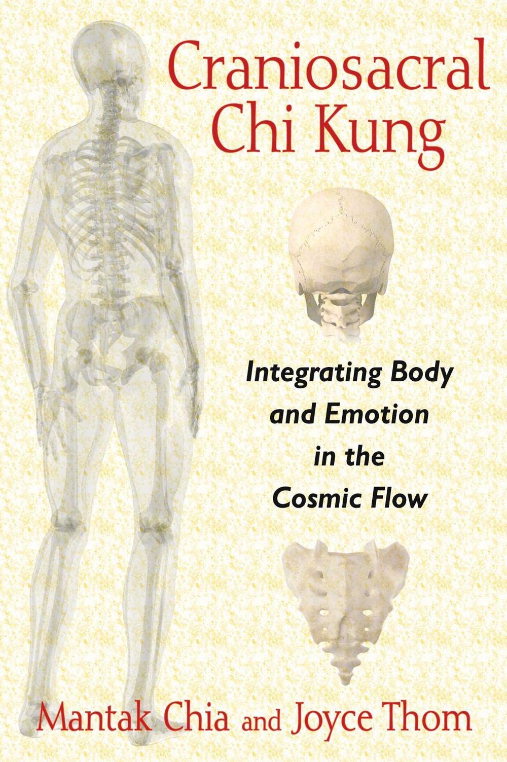 Craniosacral Chi Kung by Mantak Chia - ISBN: 9781620554234