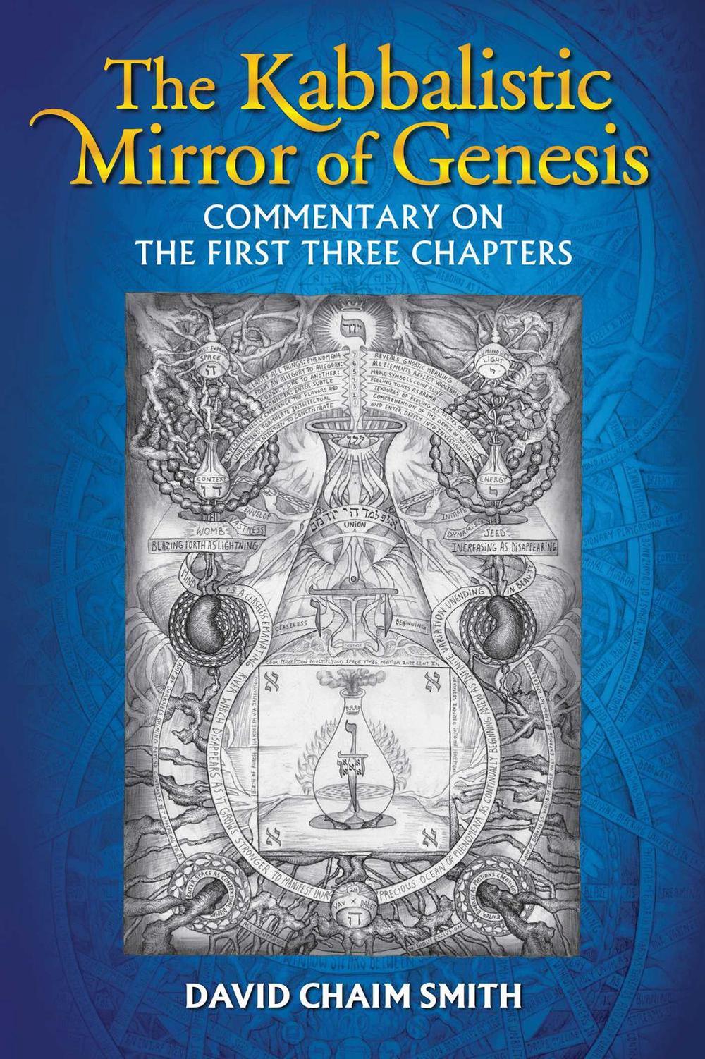 The Kabbalistic Mirror of Genesis, 9781620554630