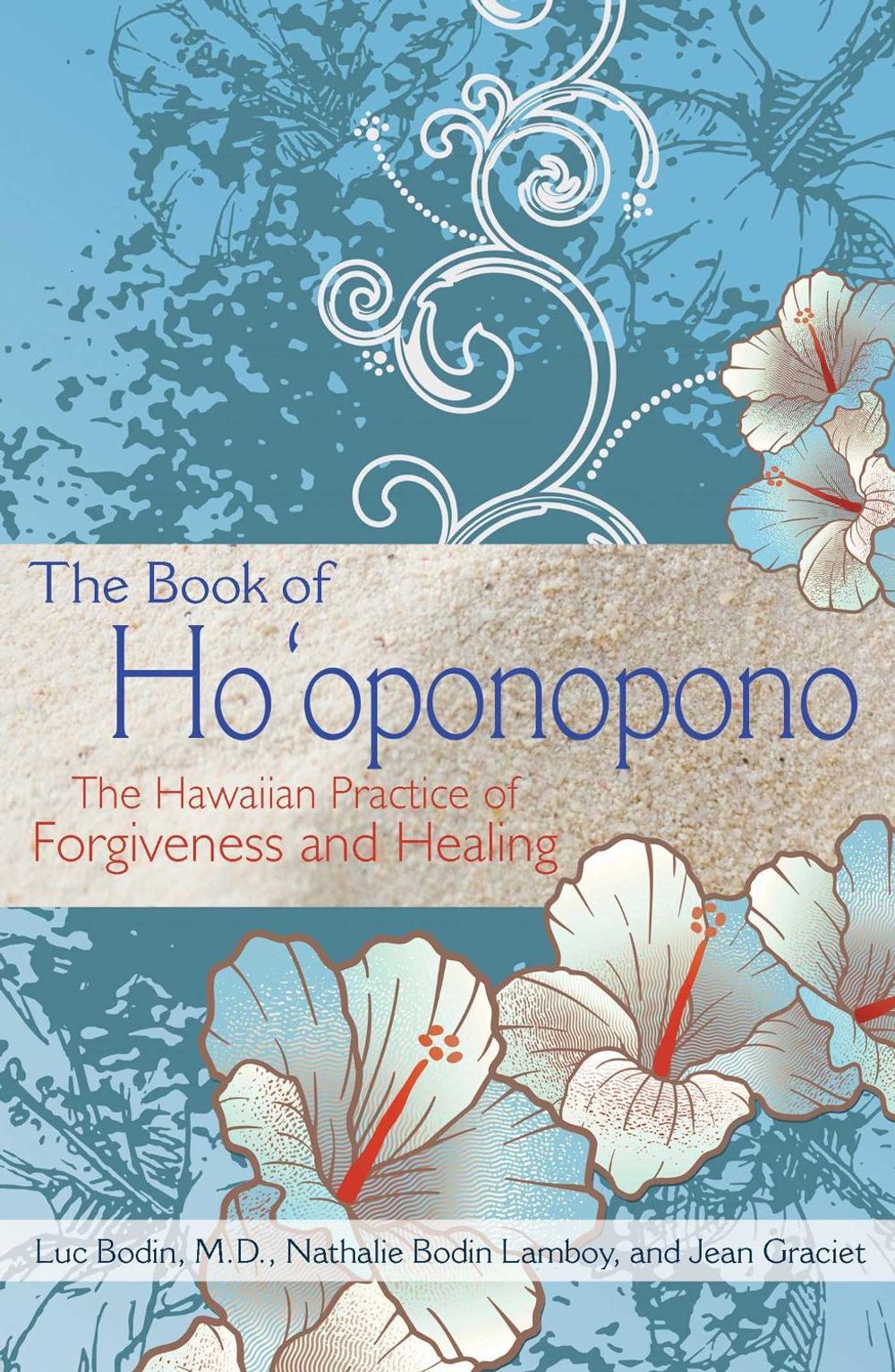 The Book of Ho'oponopono by Luc Bodin - ISBN: 9781620555101
