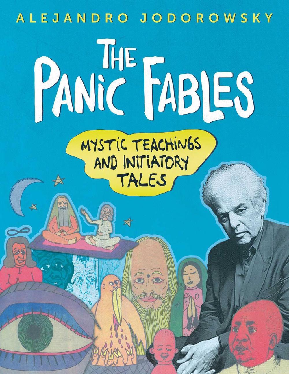 The Panic Fables by Alejandro Jodorowsky - ISBN: 9781620555378