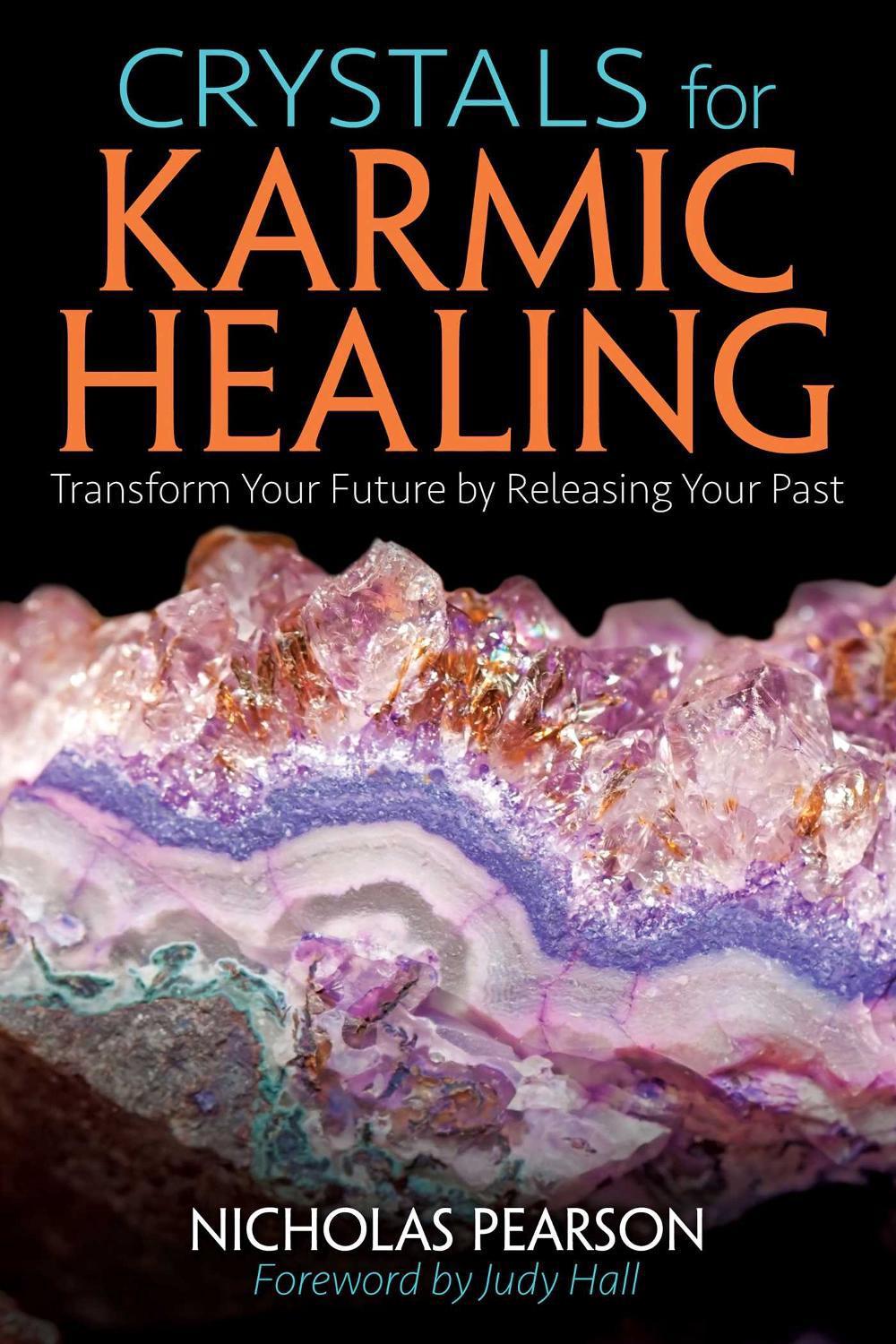 Crystals for Karmic Healing by Nicholas Pearson - ISBN: 9781620556184