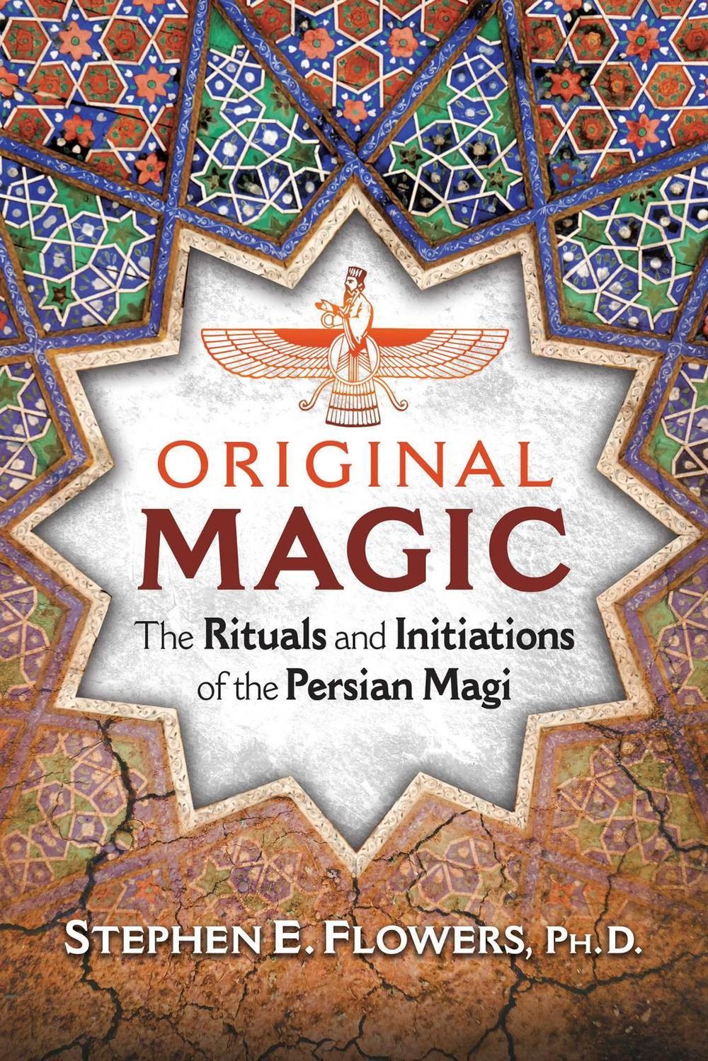 Original Magic by Stephen E. Flowers - ISBN: 9781620556443