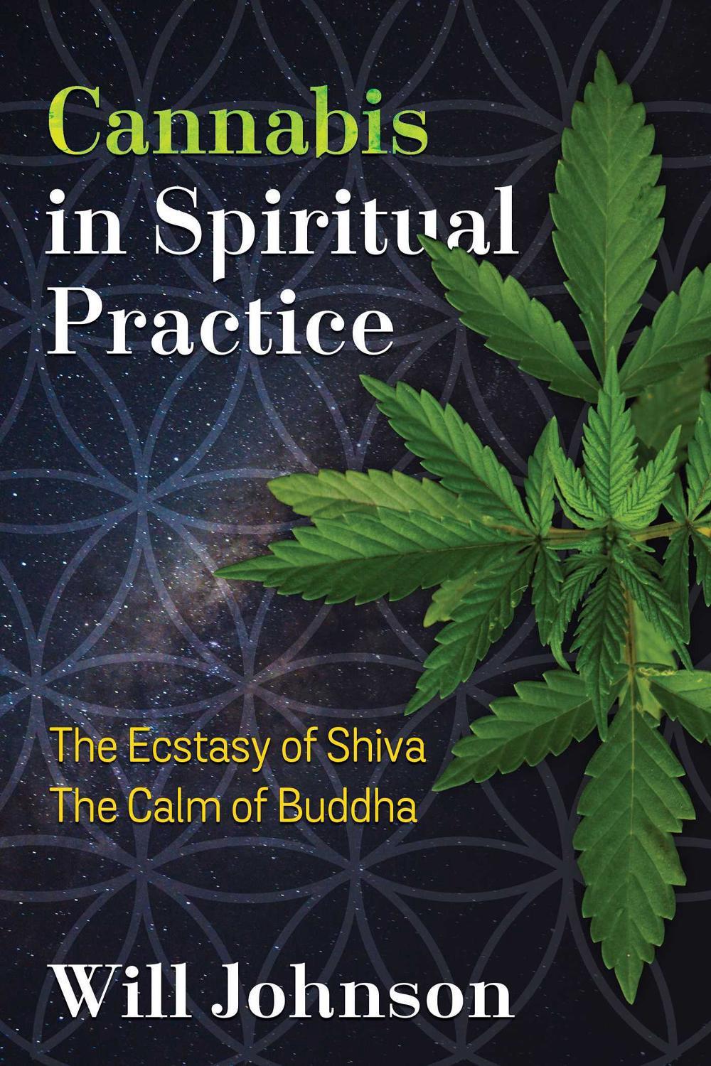 Cannabis in Spiritual Practice by Will Johnson - ISBN: 9781620556856