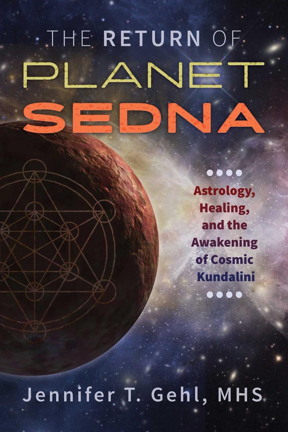 The Return of Planet Sedna by Jennifer T. Gehl - ISBN: 9781620557075