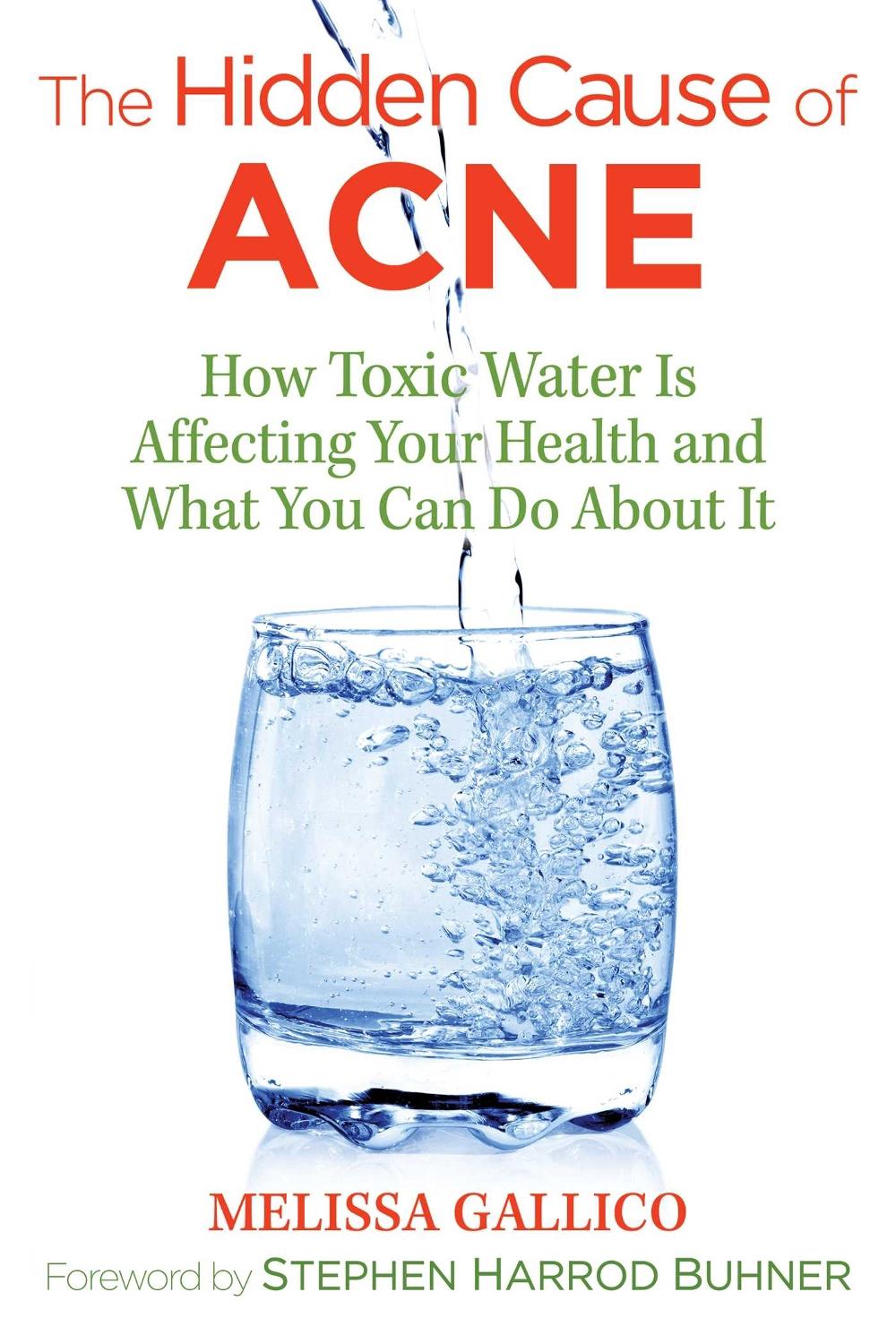 The Hidden Cause of Acne by Melissa Gallico - ISBN: 9781620557099