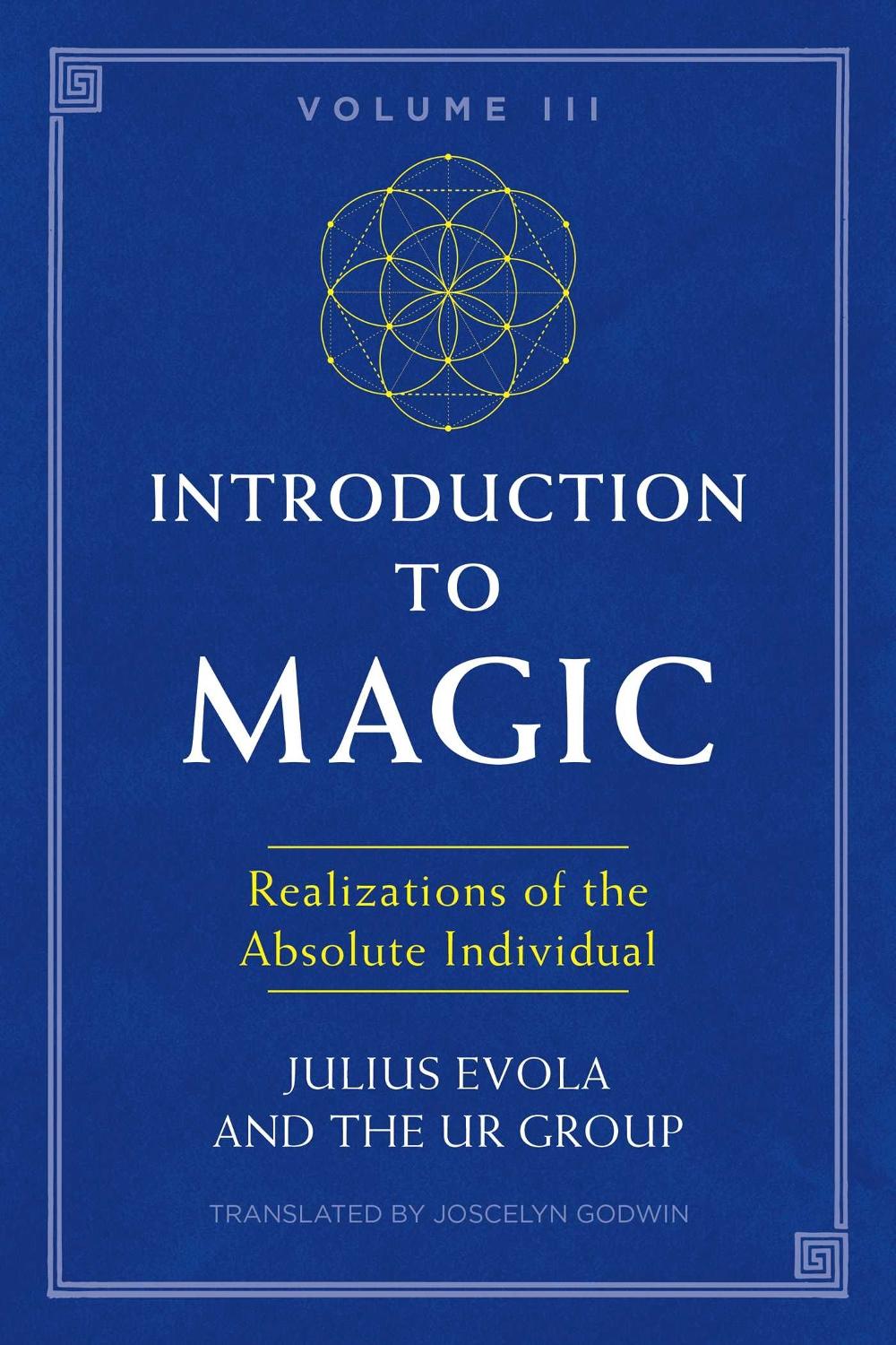 Introduction to Magic, Volume III by Julius Evola - ISBN: 9781620557198