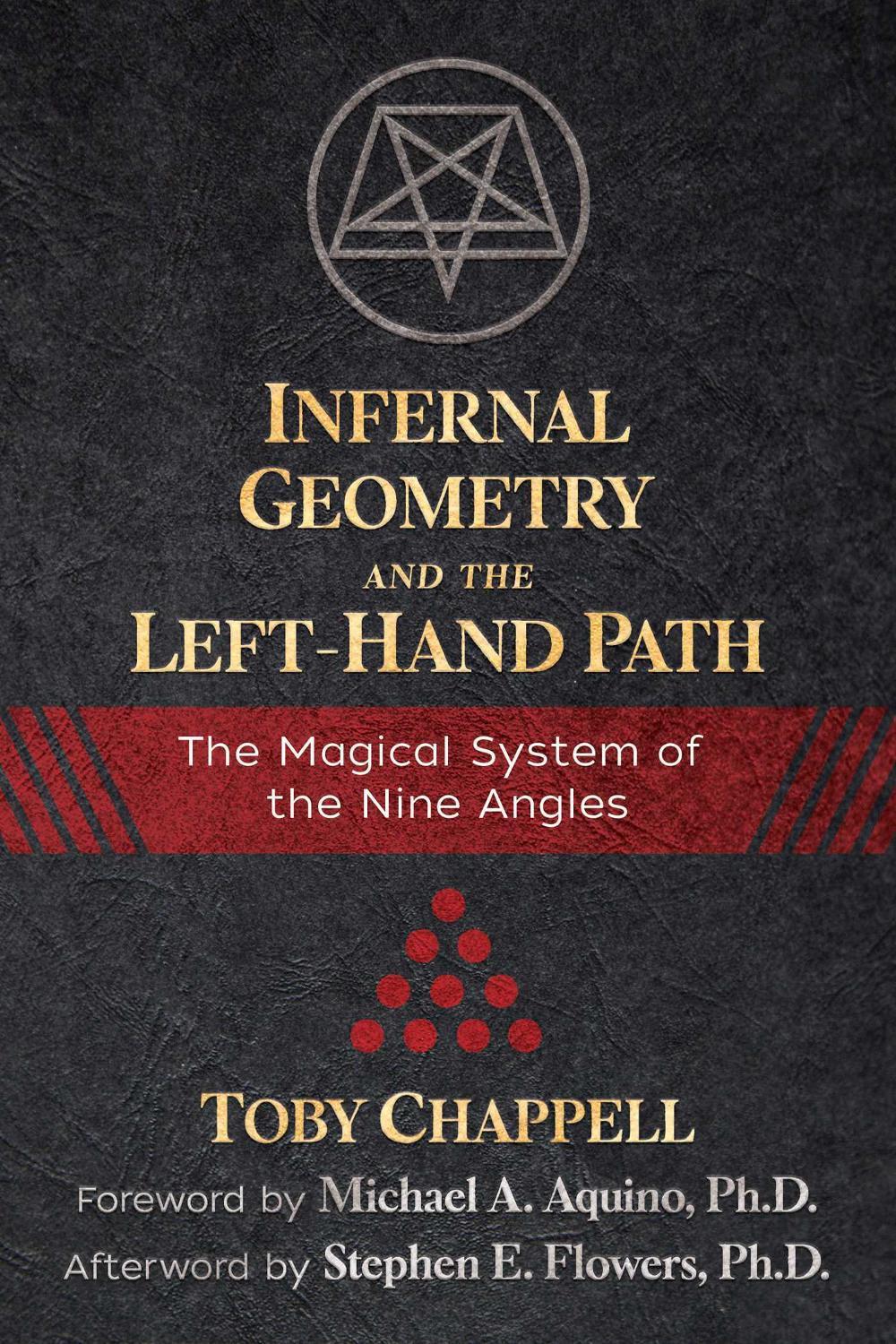 Infernal Geometry and the Left-Hand Path, 9781620558164