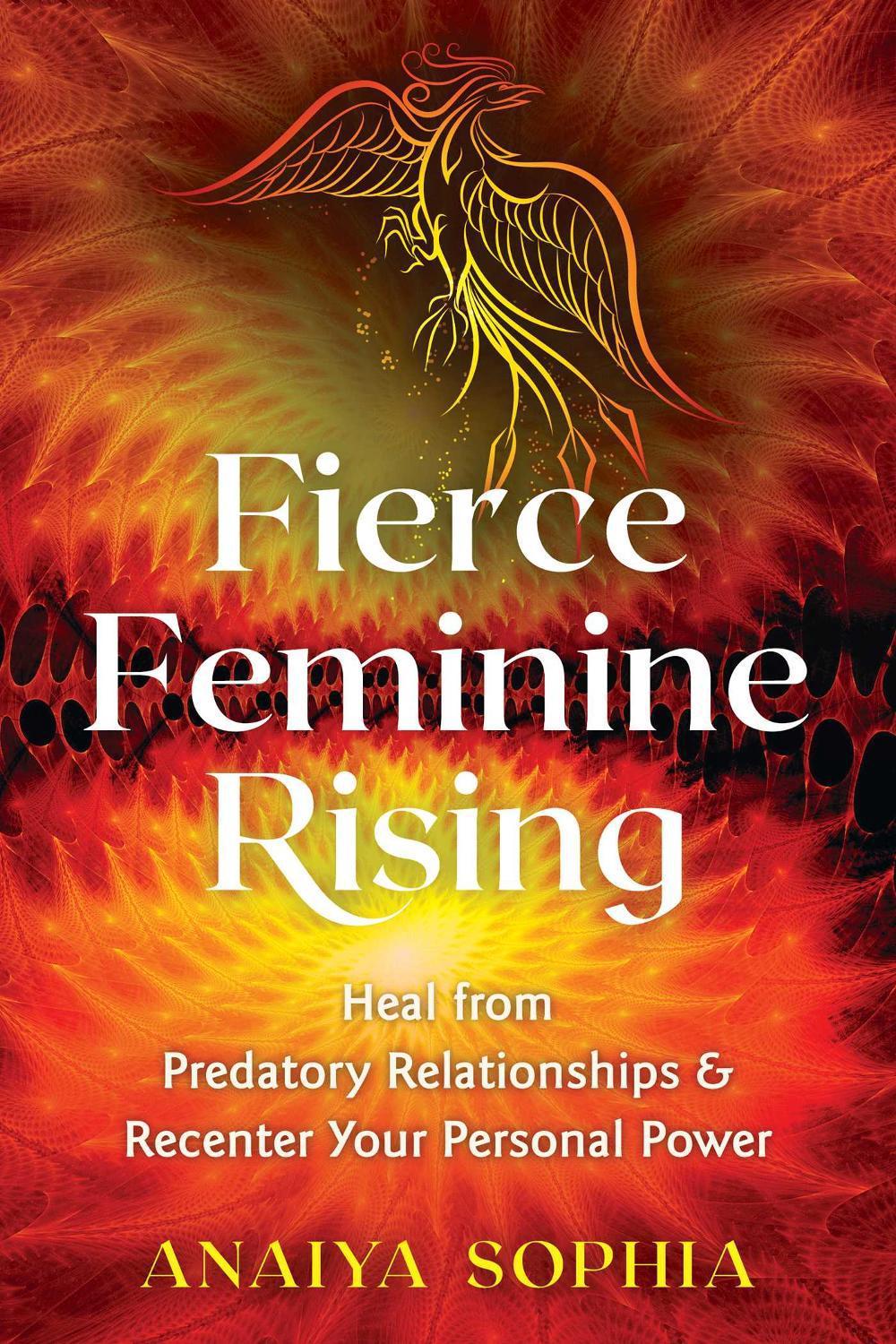 Fierce Feminine Rising, 9781620558591