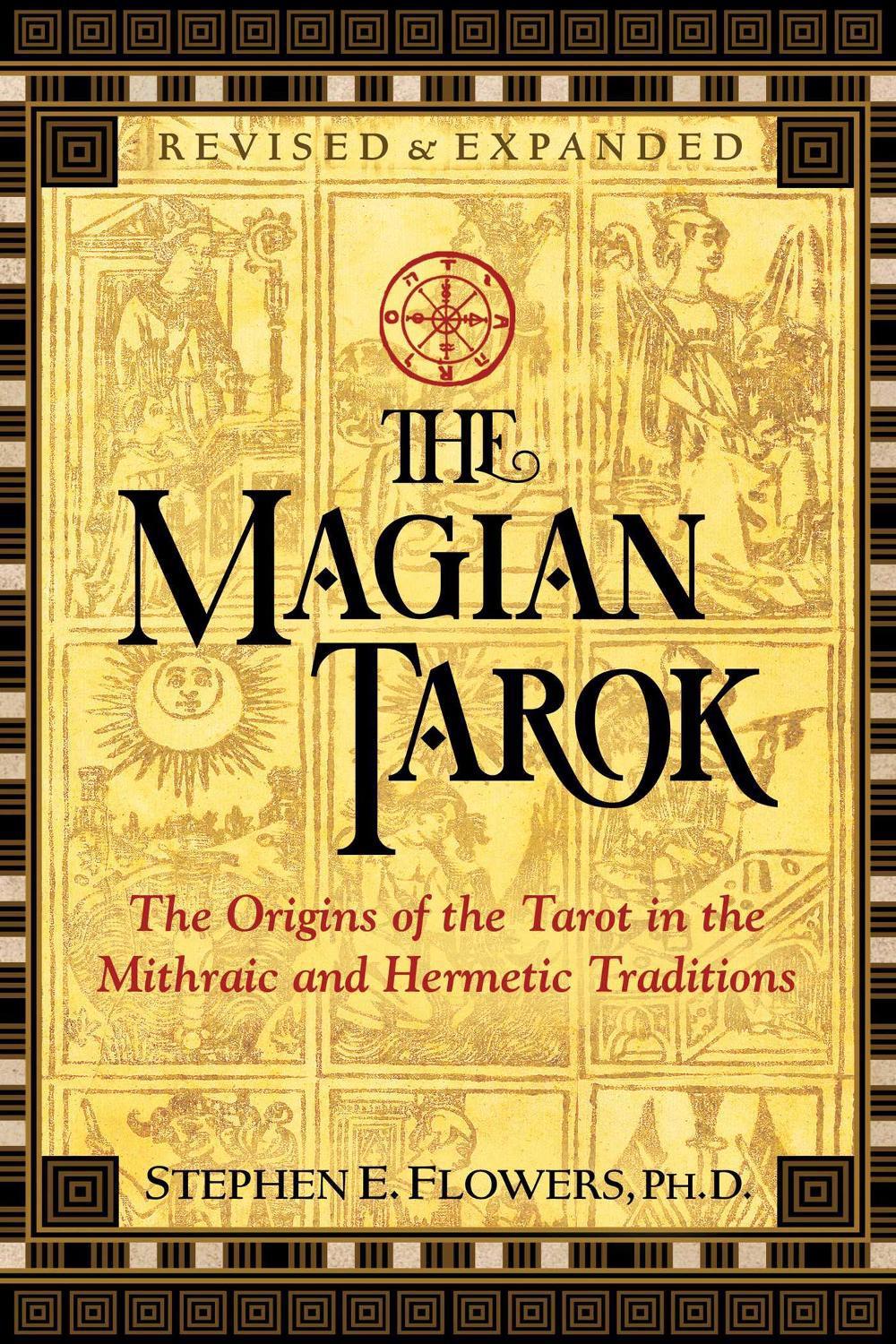 The Magian Tarok by Stephen E. Flowers - ISBN: 9781620558690