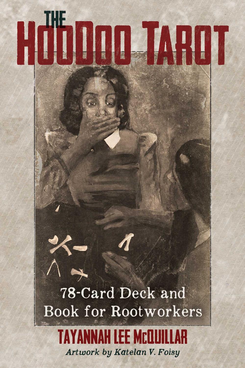 The Hoodoo Tarot by Tayannah Lee McQuillar - ISBN: 9781620558737