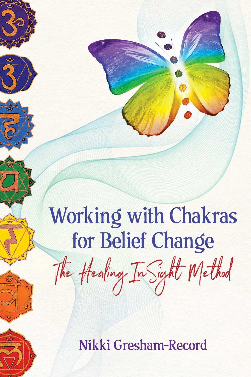 Working with Chakras for Belief Change, 9781620559024
