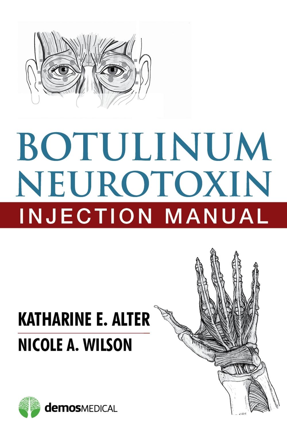 Botulinum Neurotoxin Injection Manual, 9781620700426
