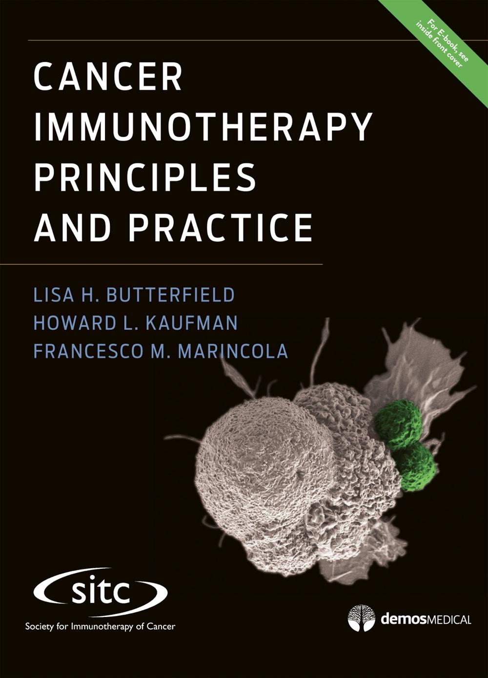 Cancer Immunotherapy Principles and Practice, 9781620700976