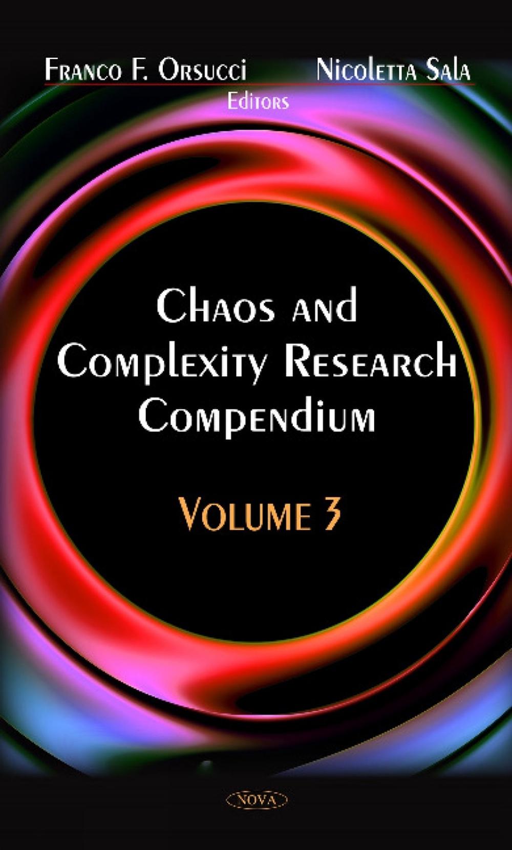 Chaos & Complexity Research Compendium, 9781620818725