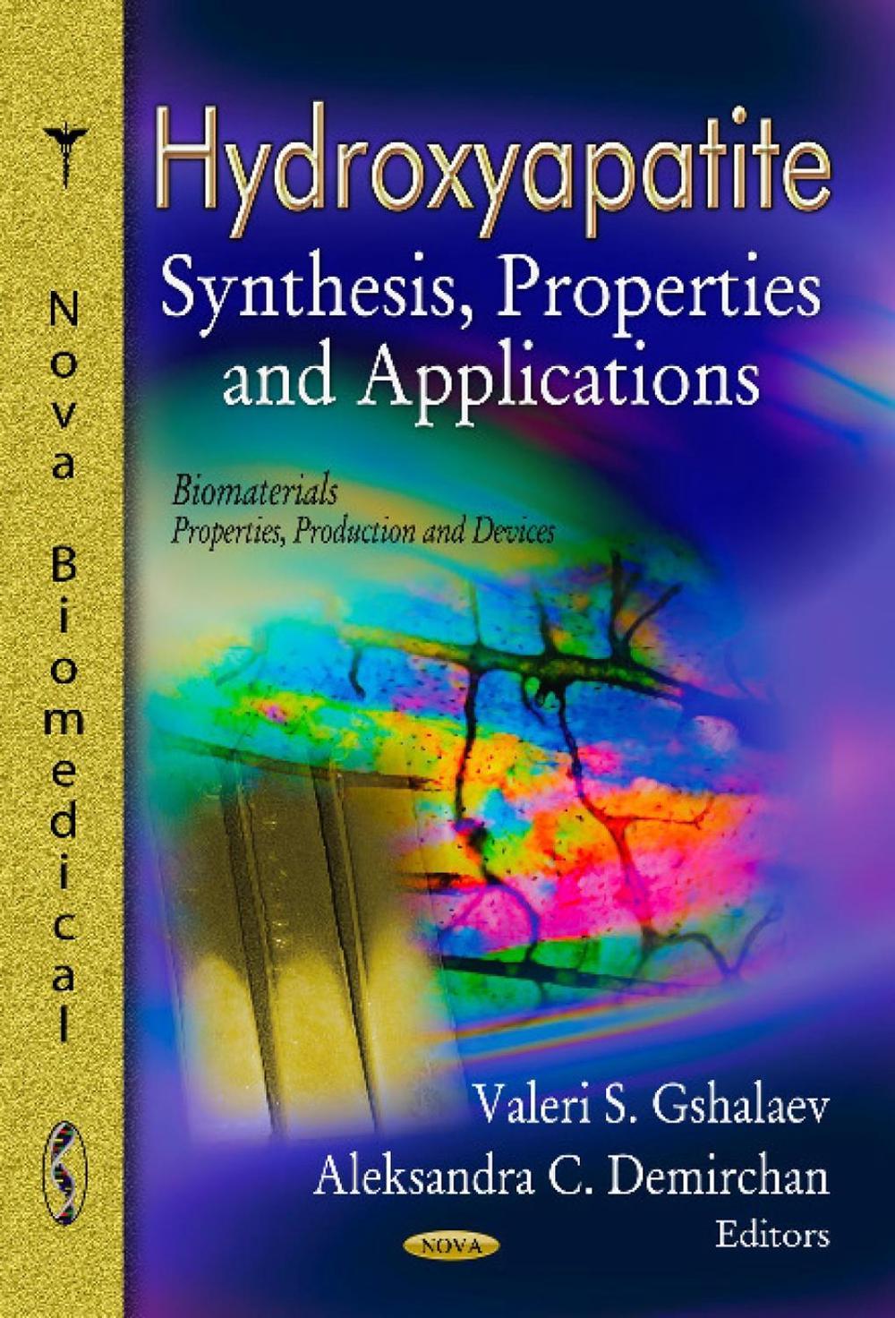 Hydroxyapatite by Valeri S. Gshalaev - ISBN: 9781620819340