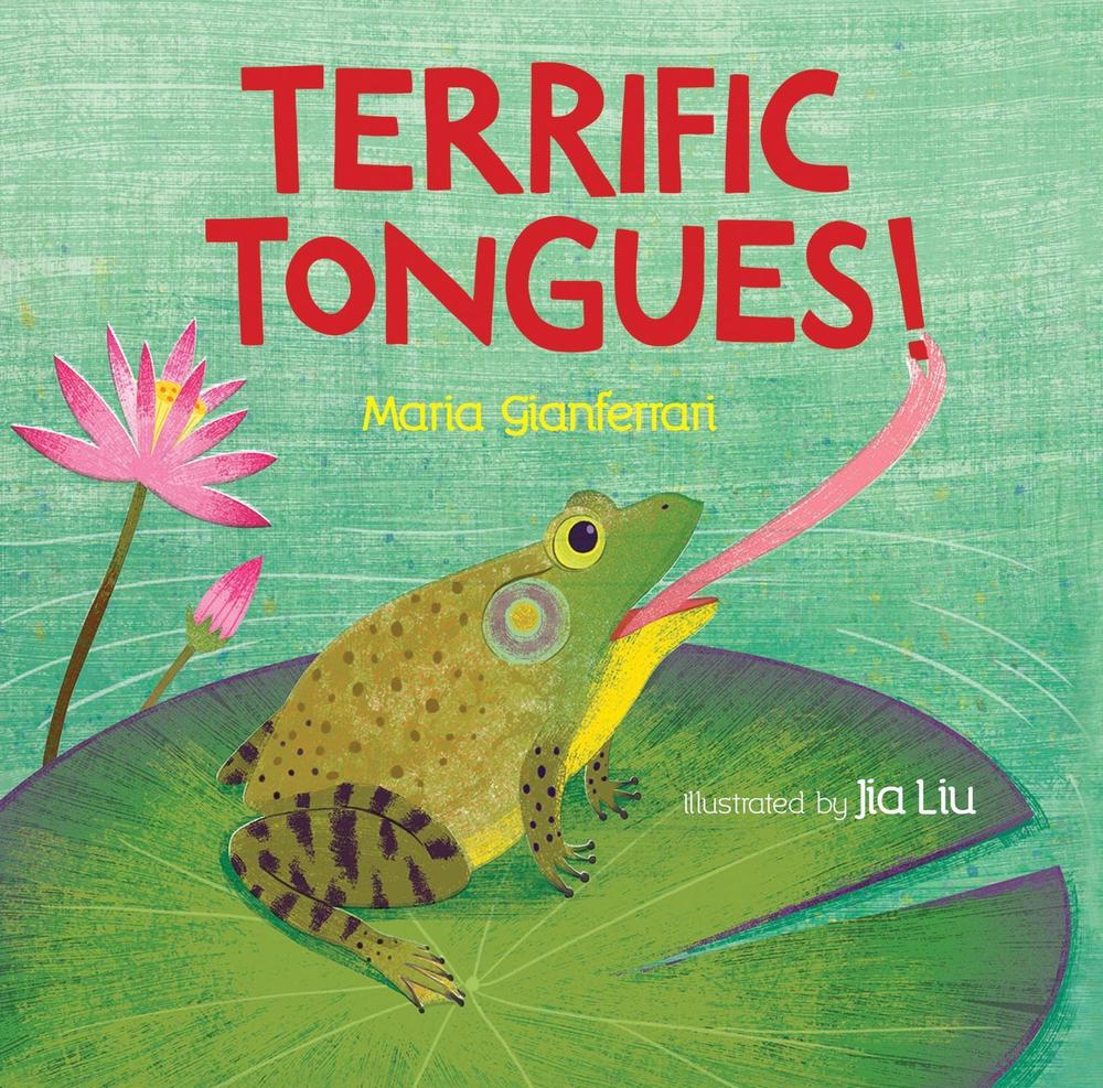 Terrific Tongues by Maria Gianferrari - ISBN: 9781620917848