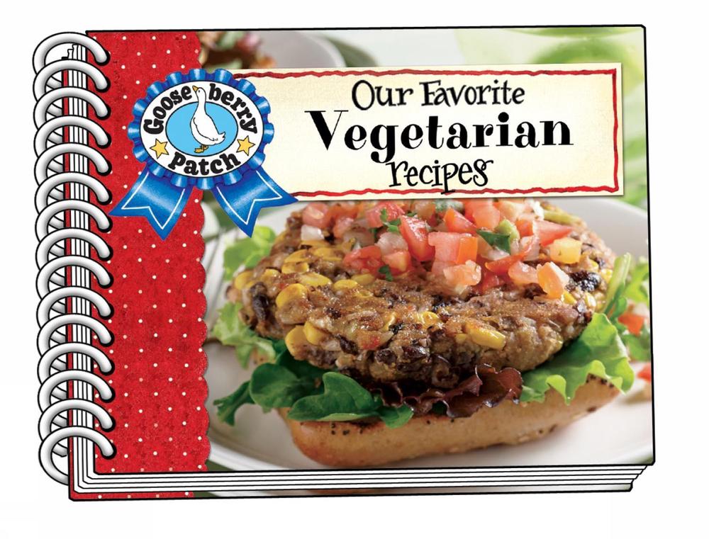 Our Favorite Vegetarian Recipes by Gooseberry Patch - ISBN: 9781620934104